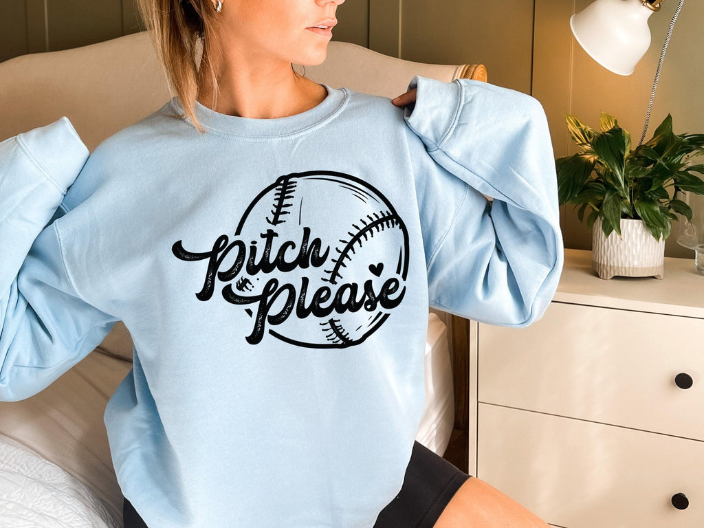 Women's Funny Baseball Sweatshirt, Pitch Please Shirt, Baseball Mom Shirt, Baseball Player Gifts, Baseball Team Hoodie, Coach Gifts