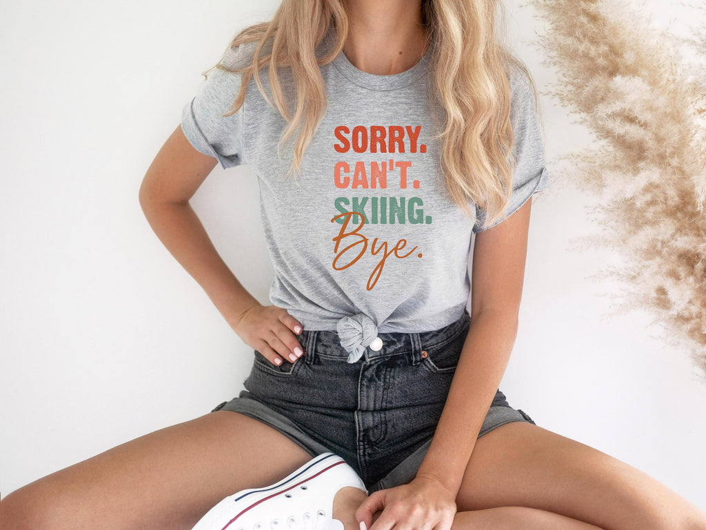 Sorry Can't Skiing Bye Sweatshirt, Funny Ski Hoodie For Woman, Aesthetic Family Trip T-Shirt, Vacay Mode Shirt, Travel Mode Gift