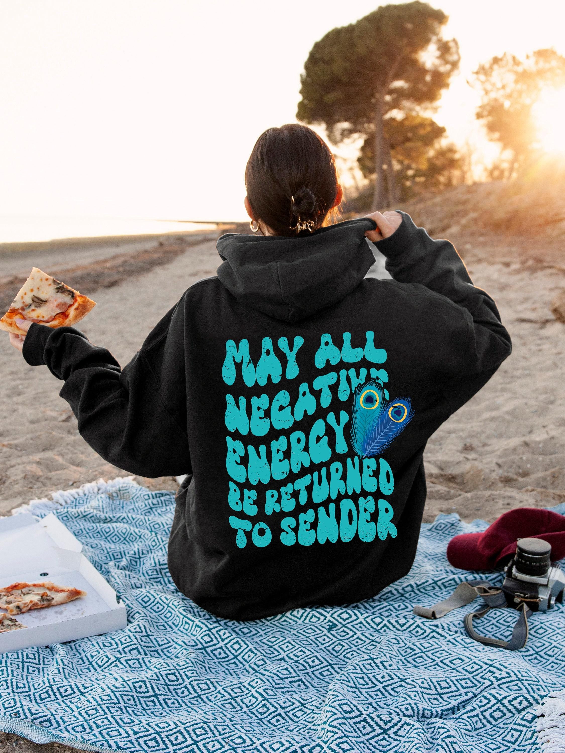 Evil Eye Hoodie, May All Negative Energy Be Returned To Sender Sweatshirt, Aesthetic Trendy Shirt, Spiritual Protection 