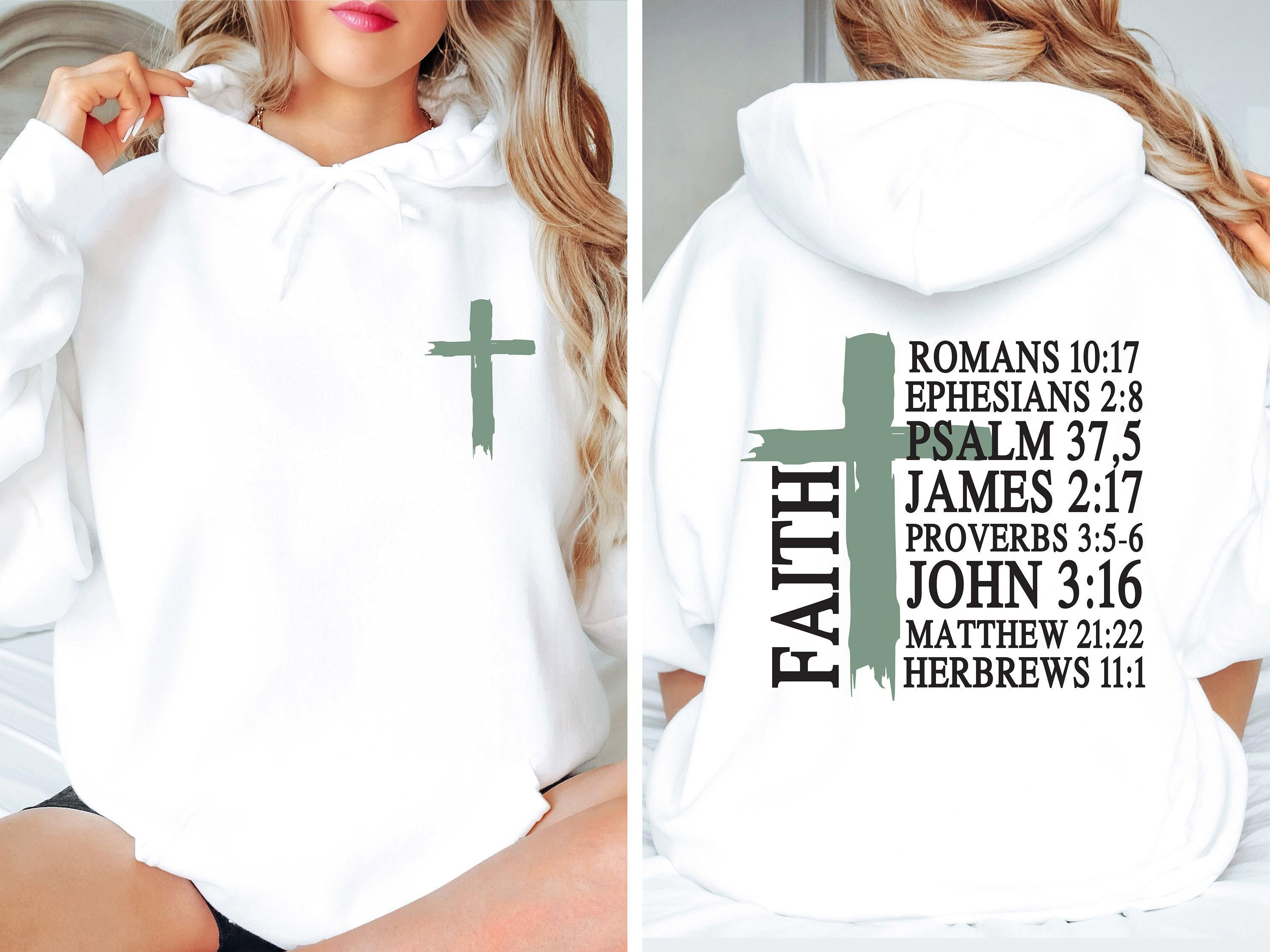 Faith Bible Verse Hoodie, Faith Cross Sweatshirt For Catholic Mama, Inspirational Christan Quotes T-shirt, Gift For Christian Women