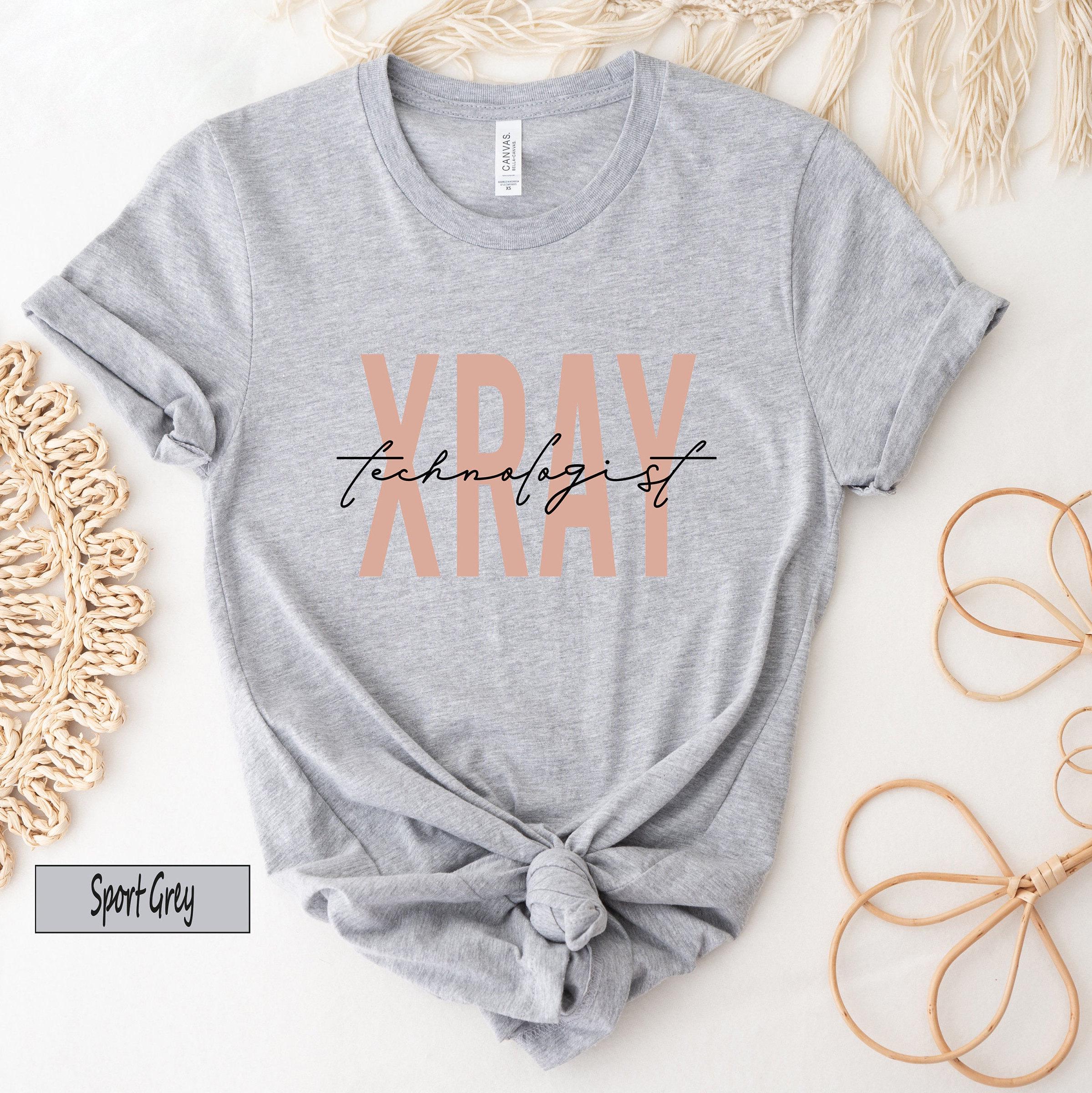 Xray Technologist Shirt for Radiologic Technologists Radiographers, X-ray Tech Shirts, Rad Tech Week Shirt For Women