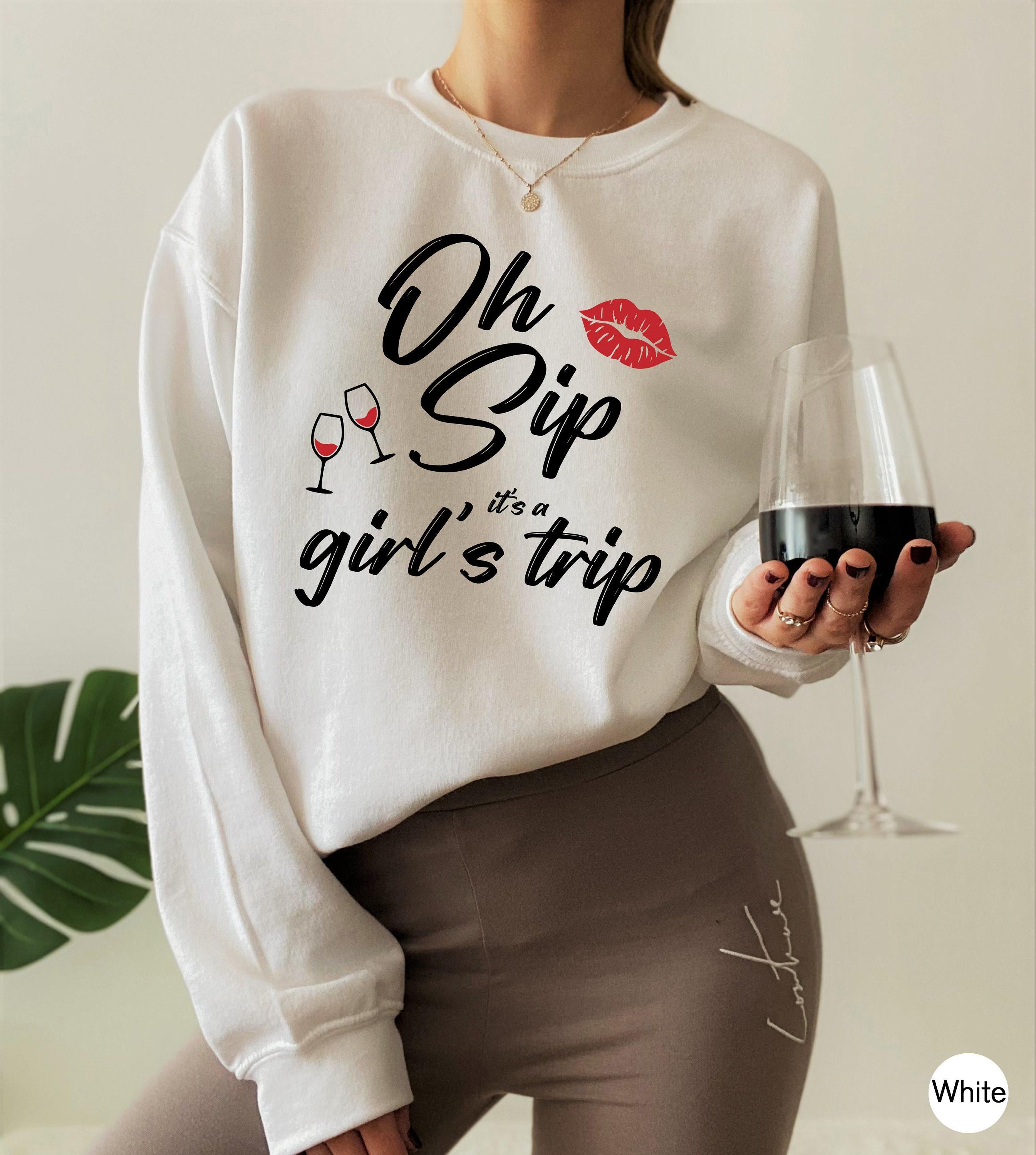 Oh Sip It's A Girl's Trip Shirt, Cute Girl's Trip Sweatshirt, Matching Girls Group Shirts, Cruise Vacation Tee, Bestie Gifts For Trip