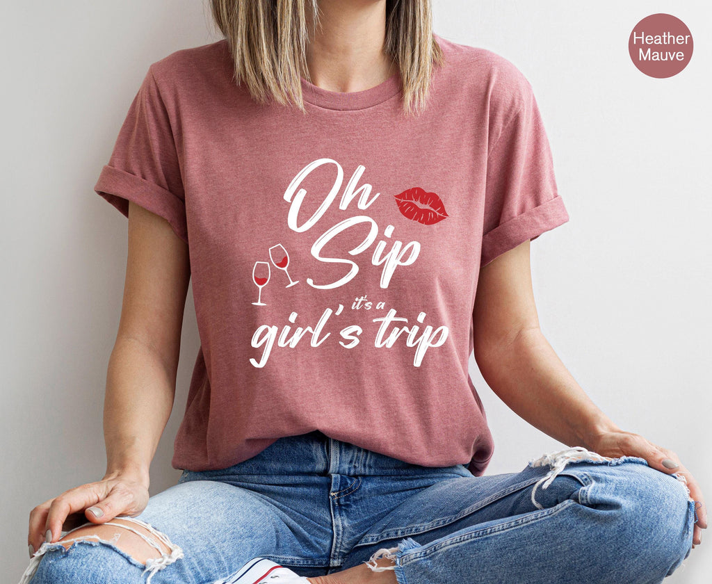 Oh Sip It's A Girl's Trip Shirt, Cute Girl's Trip Sweatshirt, Matching Girls Group Shirts, Cruise Vacation Tee, Bestie Gifts For Trip