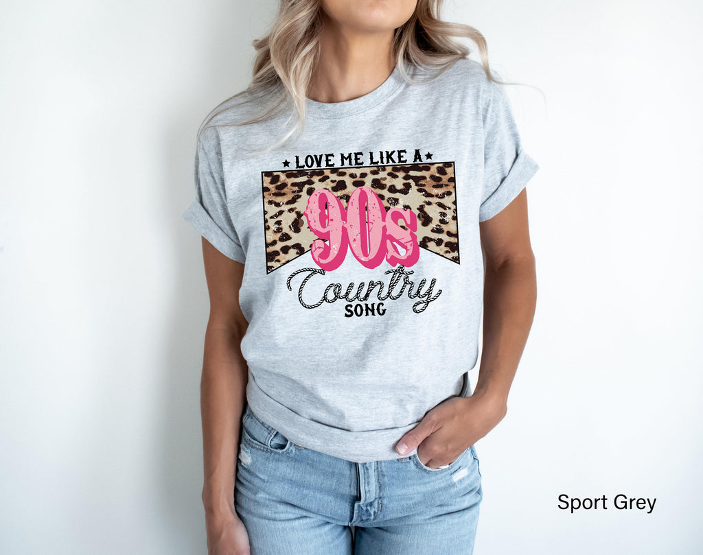 Cute Valentines Sweatshirt, Women's Country Shirt, Love Me Like a 90s Country Song Shirt, Valentines Gifts For Her, Cowgirl Shirt