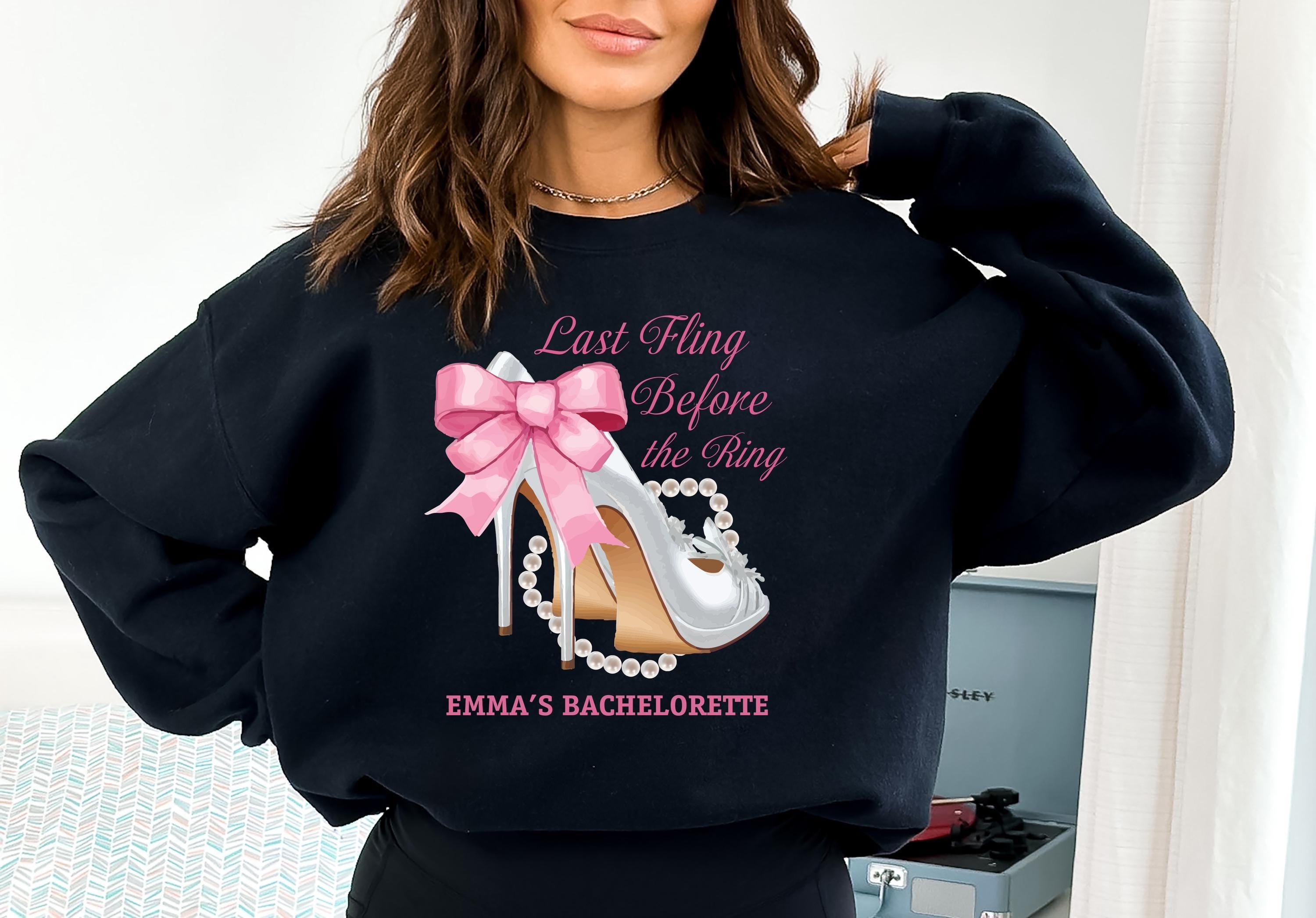 Last Fling Before The Ring Sweatshirt with Name, Custom Bachelorette Party T-Shirt, Wedding Hoodie, Bach Baby Tee, Brida