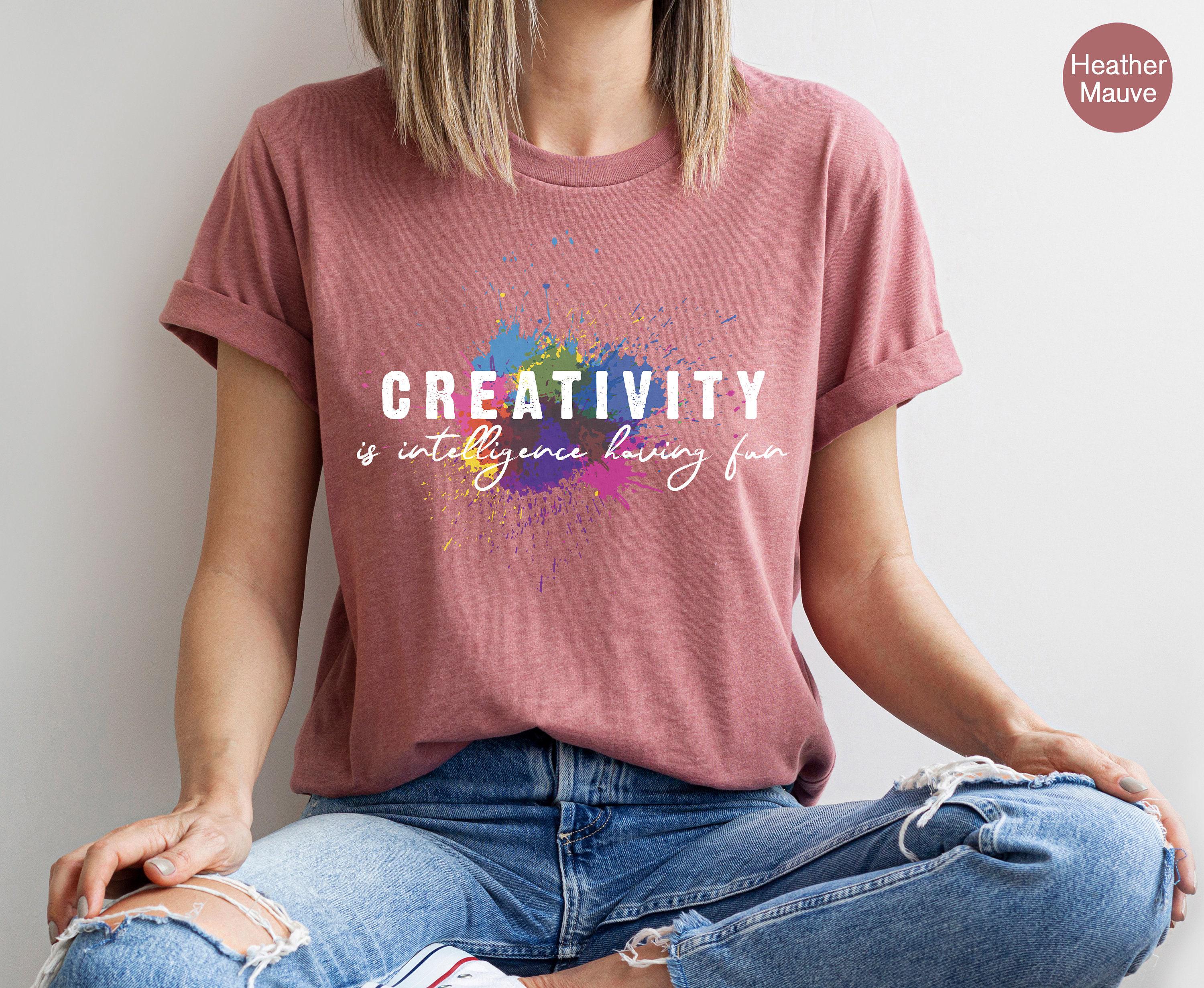 Creativity Intelligence Is Having Fun Sweatshirt, Trendy Einstein Quote Hoodie, Motivational Slogan Shirt, Aesthetic Stu