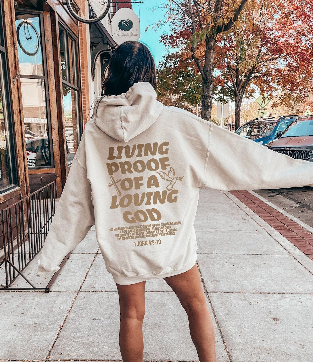 Living Proof Of A Loving God T-Shirt, 1 John 4:9-10 Sweatshirt For Women, Aesthetic Dove of Peace Hoodie, Trendy Christi