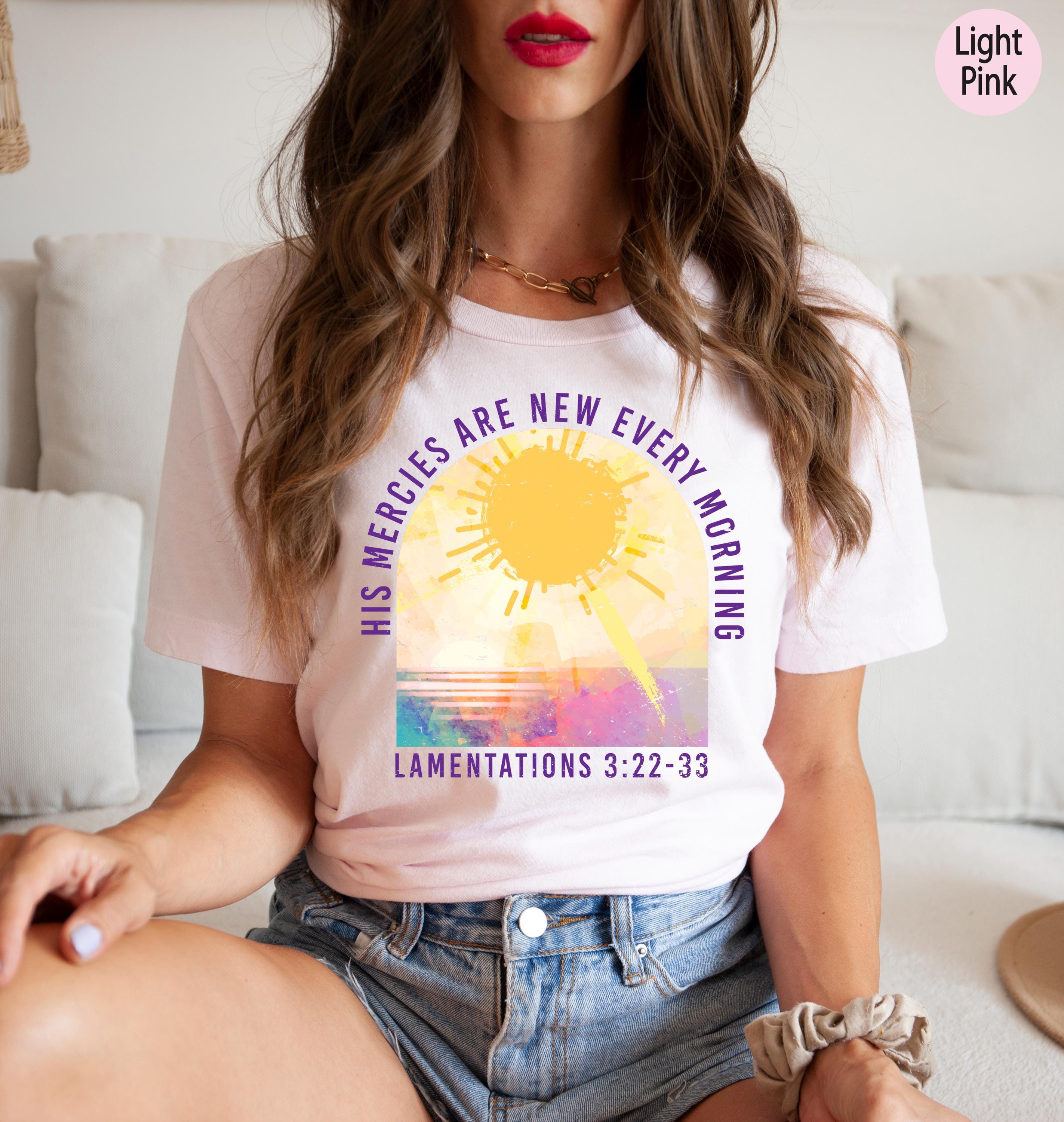 His Mercies Are New Every Morning T-Shirt, Inspirational Bible Quotes Sweatshirt, Religious Hoodie For Woman, Christian Women Gift