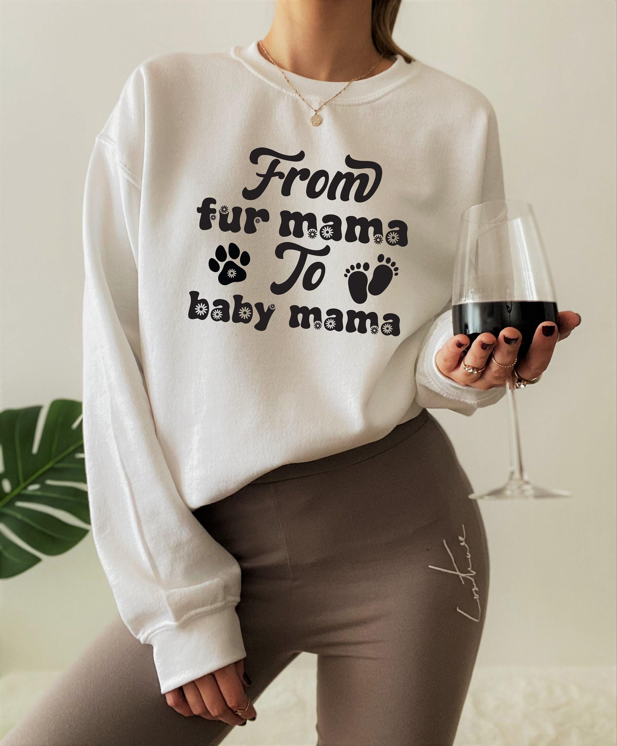 From Fur Mama To Baby Mama Sweatshirt, Dog Mom Pregnancy Announcement Shirt, Pet Owner Hoodie For Pregnant, Cute Gift Fo
