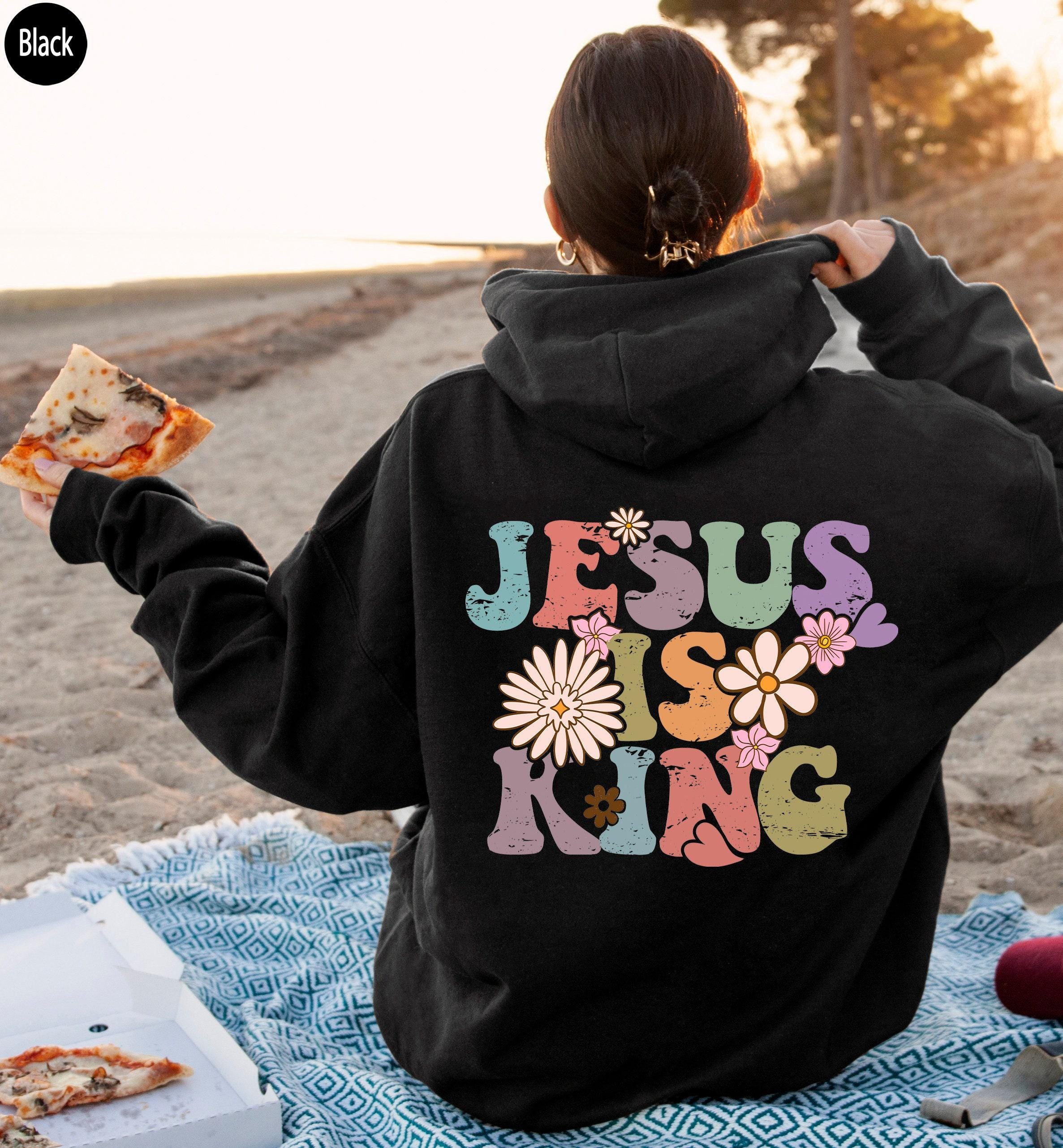 Jesus Is King Sweatshirt, Aesthetic Christian Shirt, Bible Verse Shirt, Jesus Apparel, Religious Shirt, Faith Hoodie, Christian Gifts