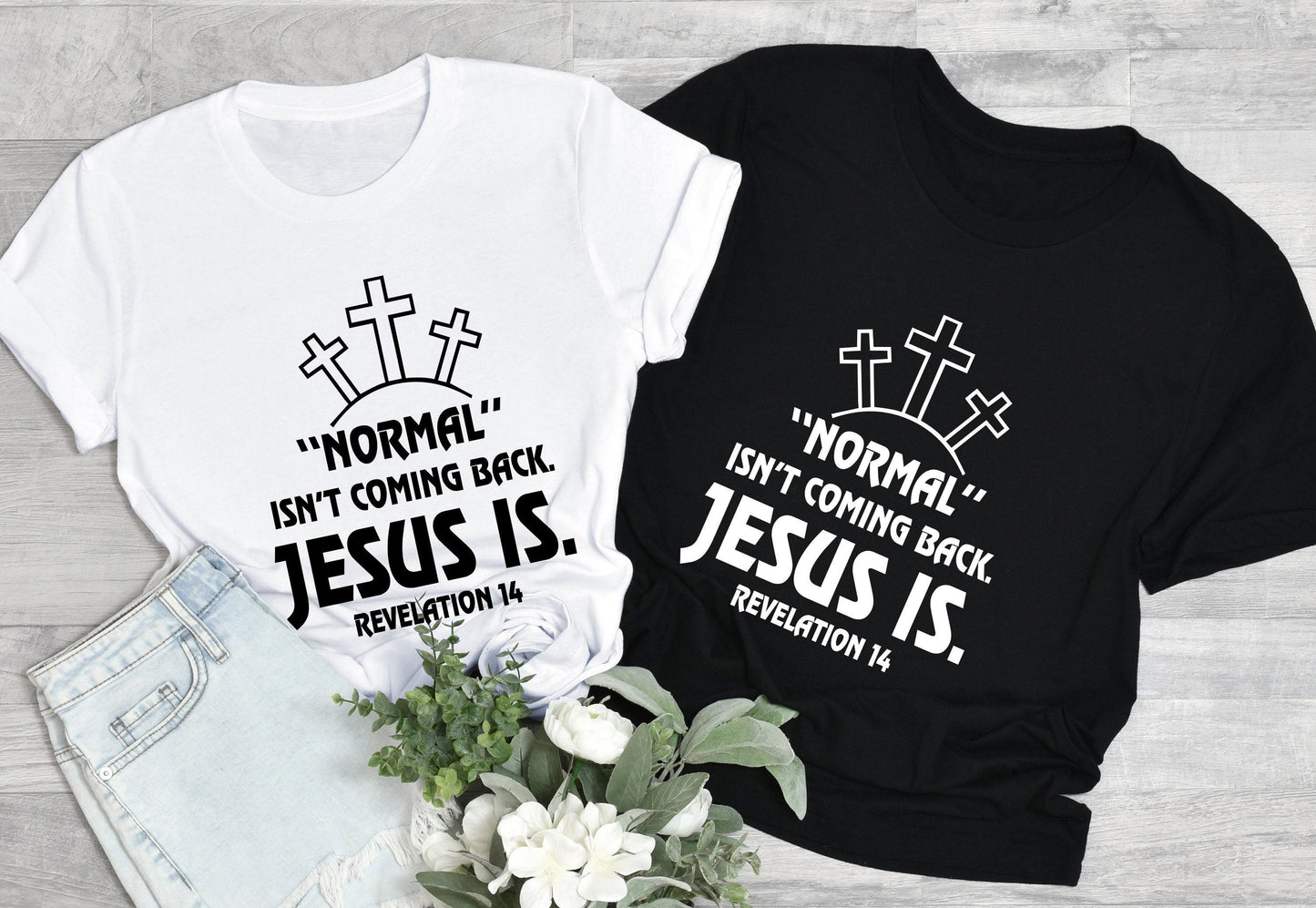 Normal Isn't Coming Back Jesus Is Sweatshirt, Revelation 14 Shirt, Bible Verse Hoodie, Trendy Christian T shirt, Motivational Tee