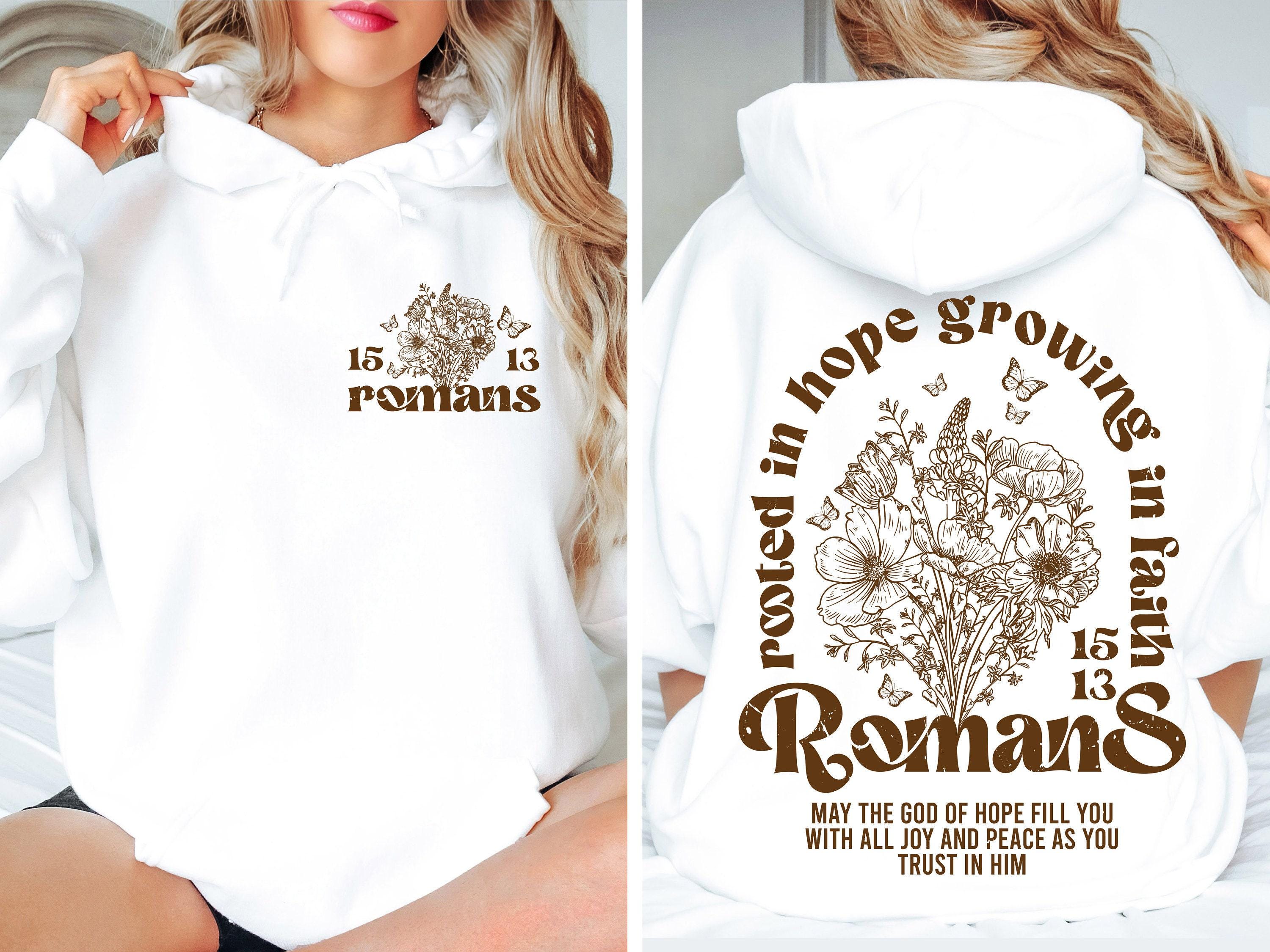 Rooted In Hope Growing In Faith Hoodie, Faith Based Bible Verse Shirt, Wildflowers Christian Sweatshirt, Religious Gift 