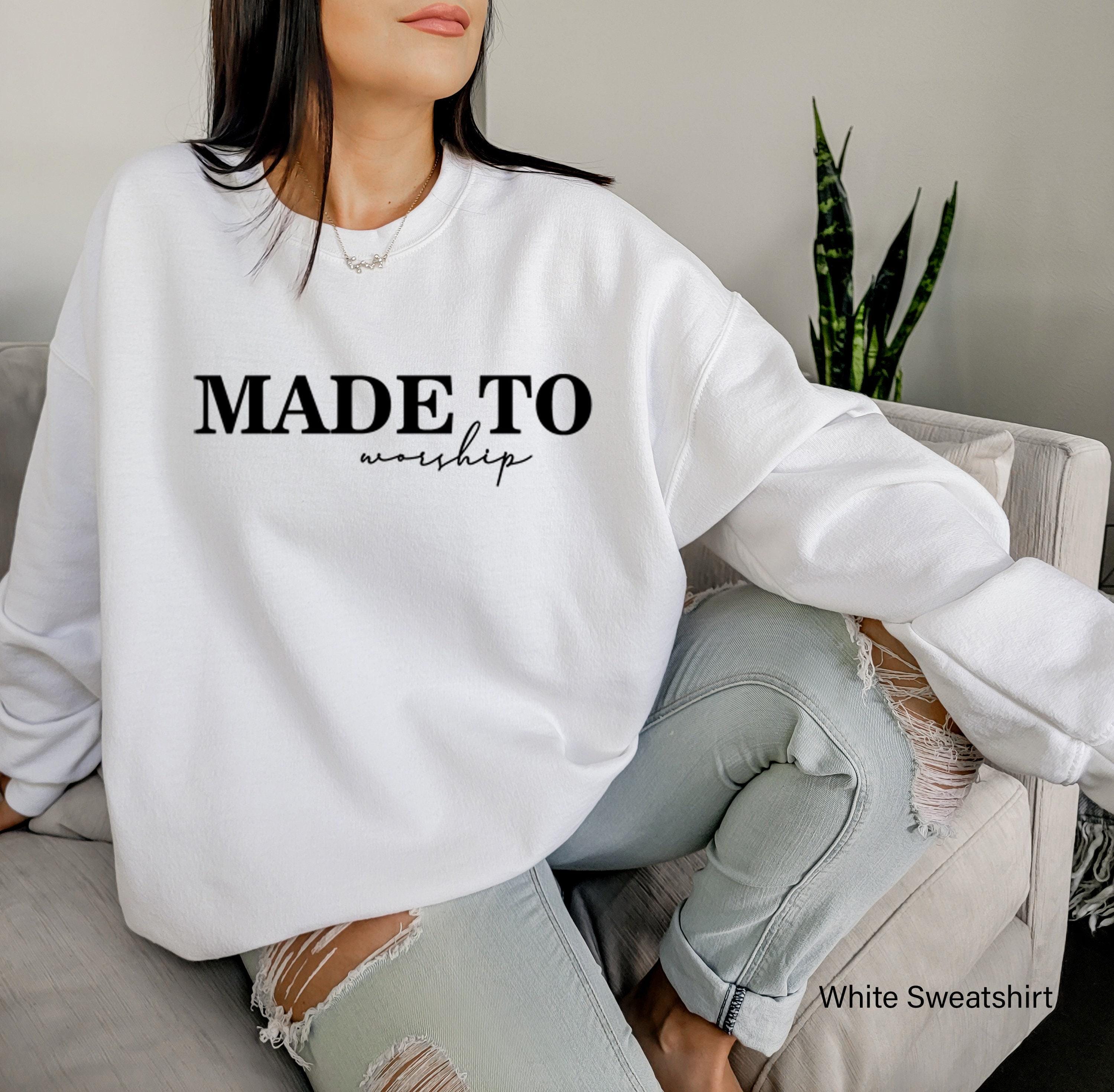 Made To Worship Shirt, Christian Sweatshirt, Bible Verse Shirt, Religious Gifts For Women, Faith Hoodie, Religious Shirt