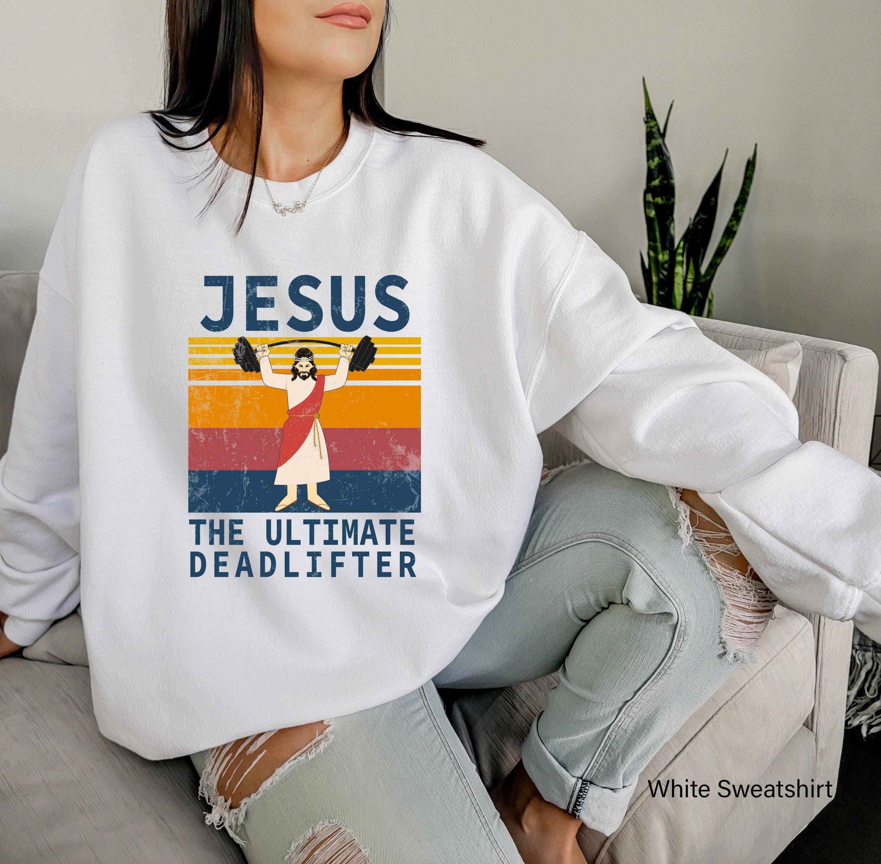 The Ultimate Deadlifter Shirt, Funny Jesus Shirt, Christian Shirt, Religious Shirt, Faith Shirt, Prayer Shirt, Christian