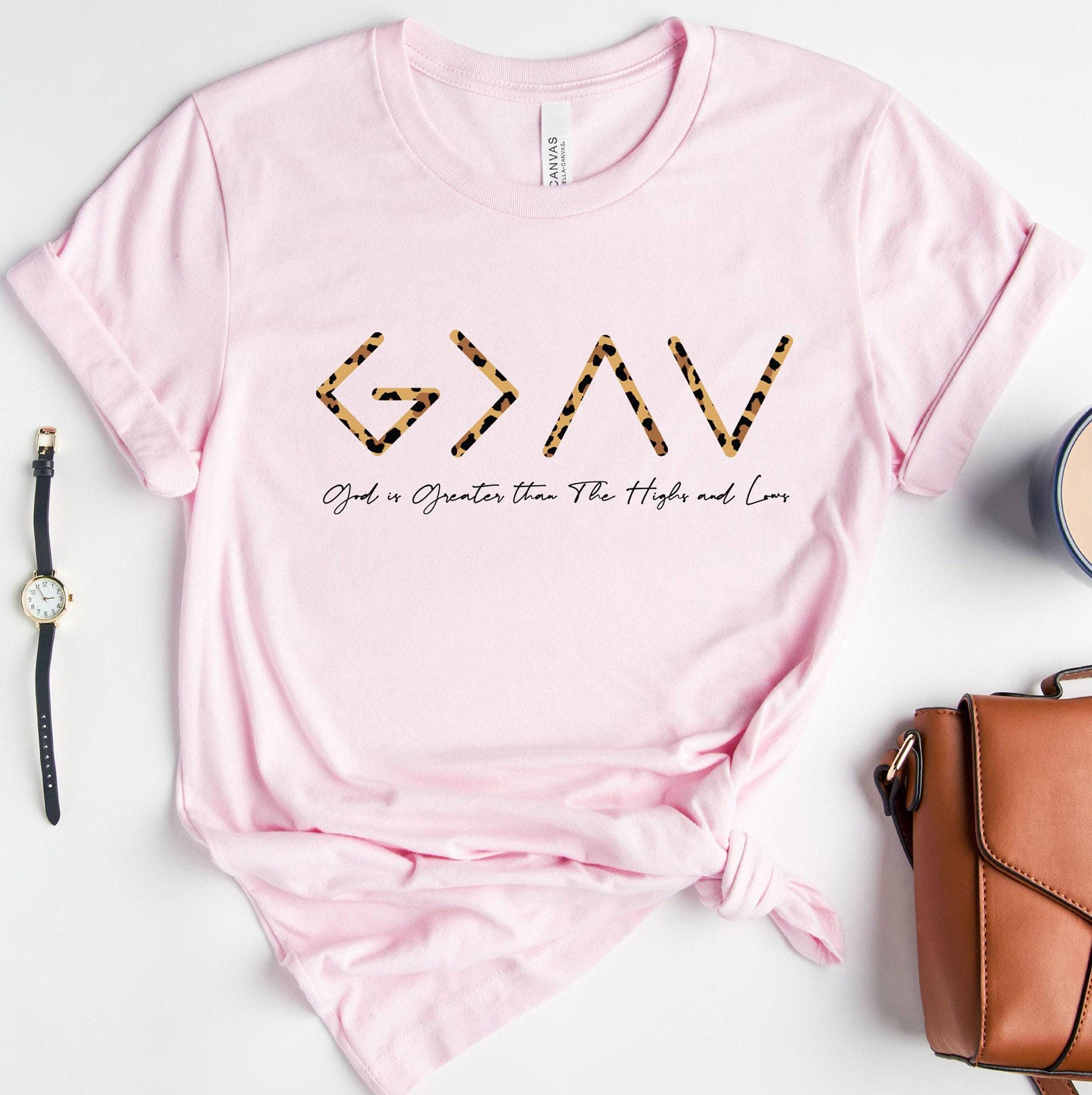 God Is Greater Than The Highs and Lows Shirt, Christian Shirt, Bible Verse Shirt, Religious Gifts For Women, Faith Shirt