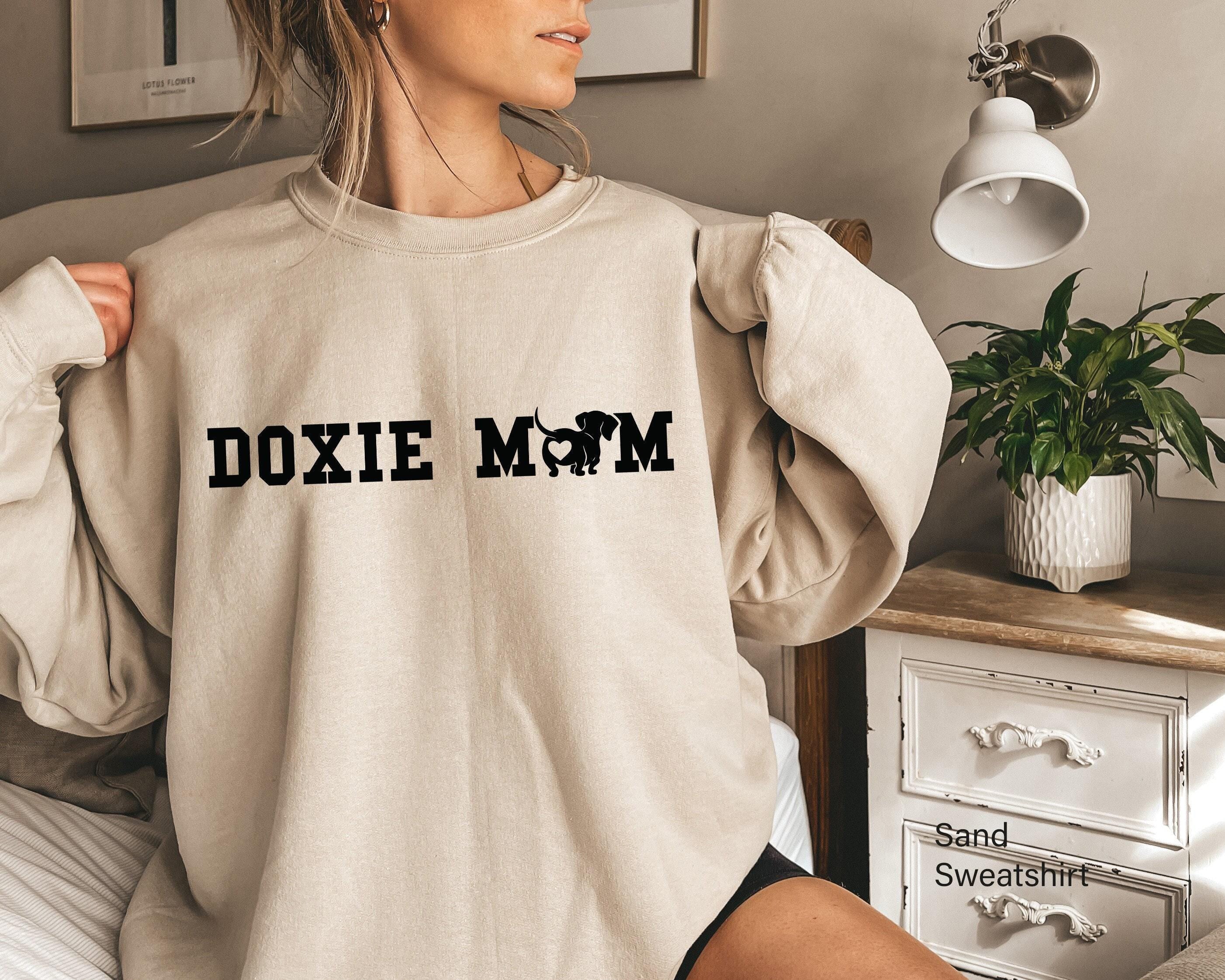 Doxie Mom Sweatshirt, Dachshund Shirt For Women, Dachshund Mom Shirt,  Tshirt, Dog Mom Gift, Dog Gifts For Owners, Wiene