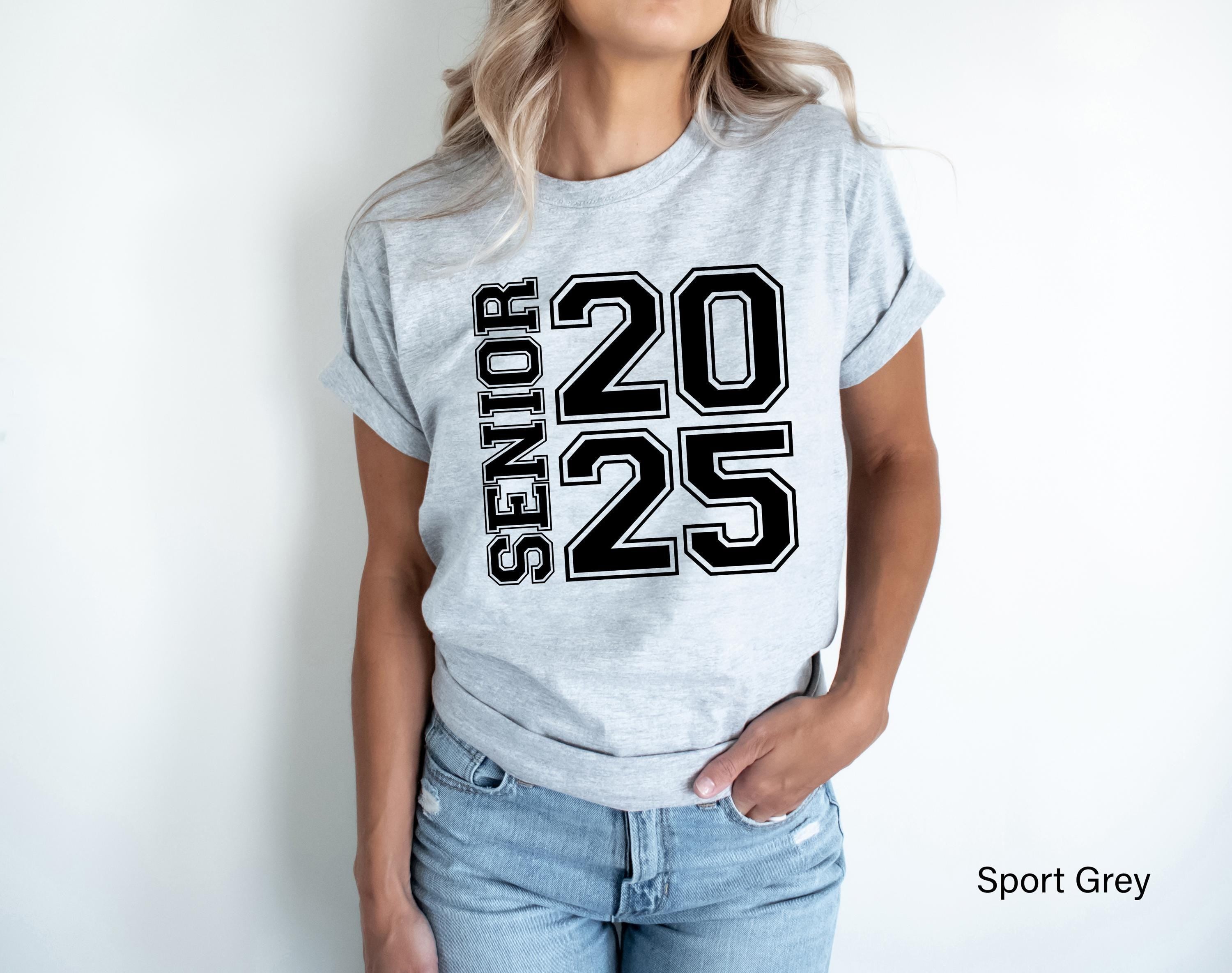 Senior 2025 Sweatshirt, Women's Class Of 2024 Shirt, Senior Hoodie, College Senior Grad Gift, High School Graduation Gifts For Her
