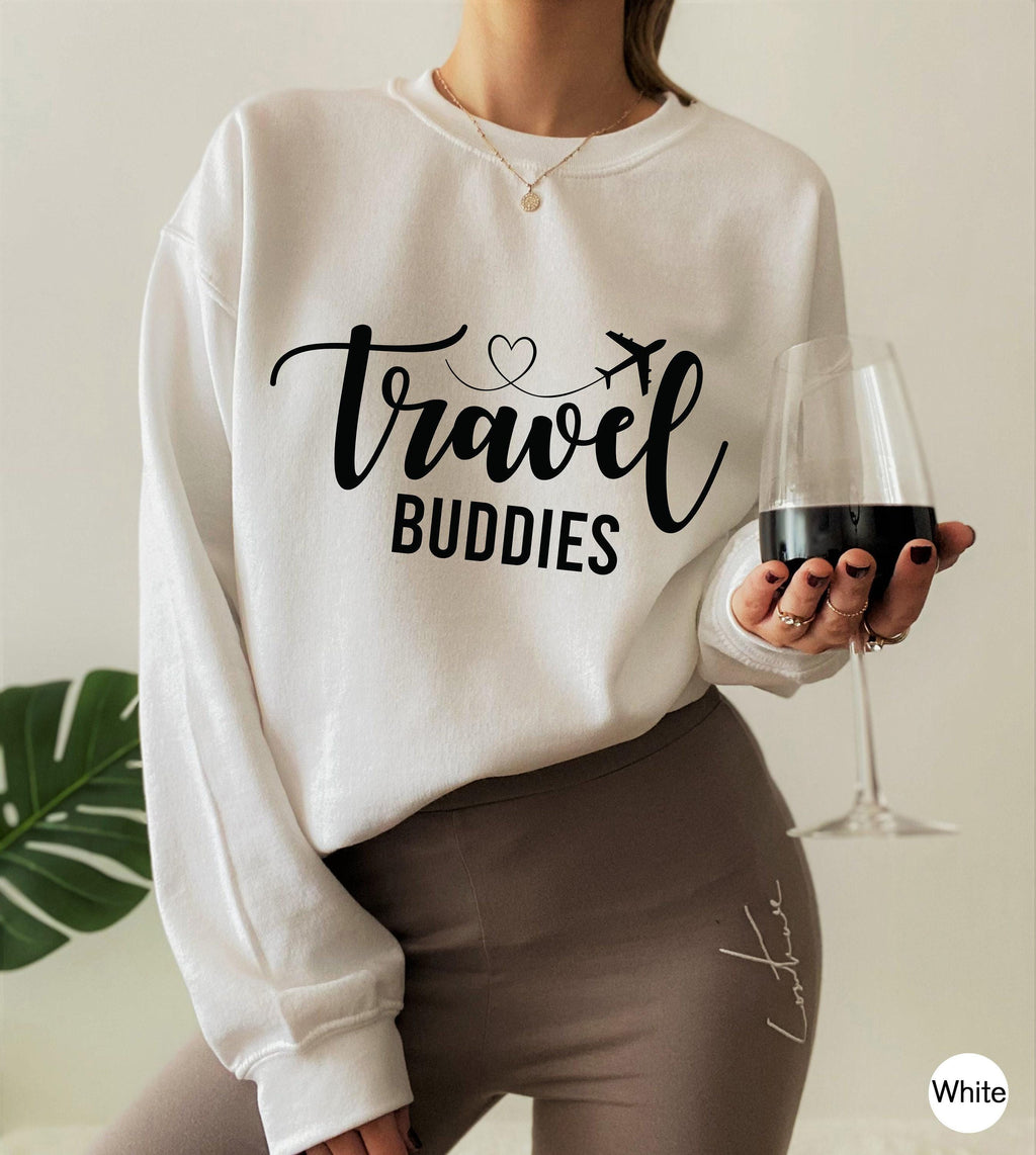 Women's Travel Buddies Sweatshirt, Funny Friends Trip Shirt, Girls Vacation Shirt For Summer, Girls Weekend Tshirts, Girlfriend Gifts