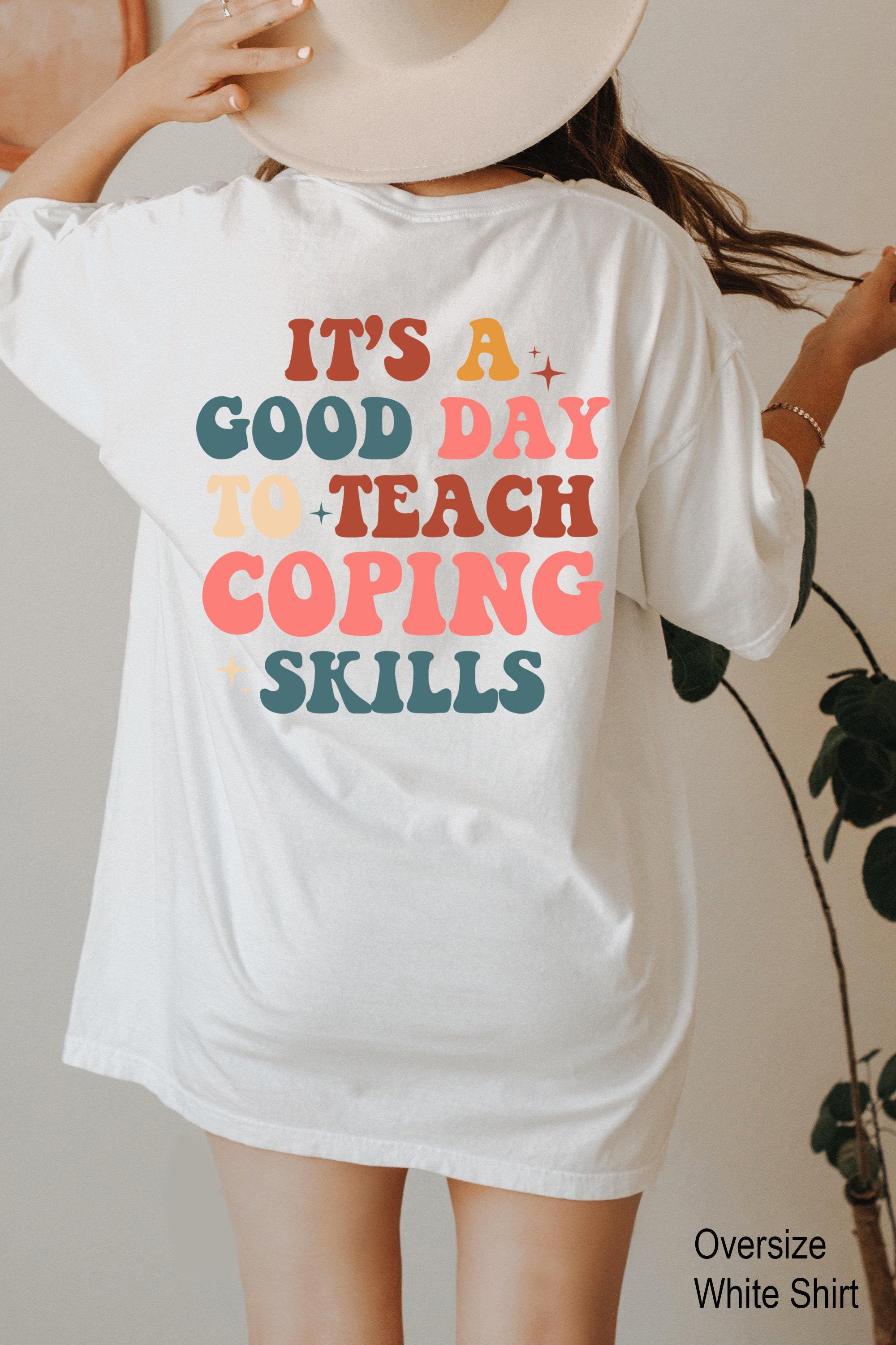 Aesthetic Therapist Sweatshirt, It's A Good Day To Teach Coping Skills Hoodie, Women's Mental Health Shirt, Trendy Psych