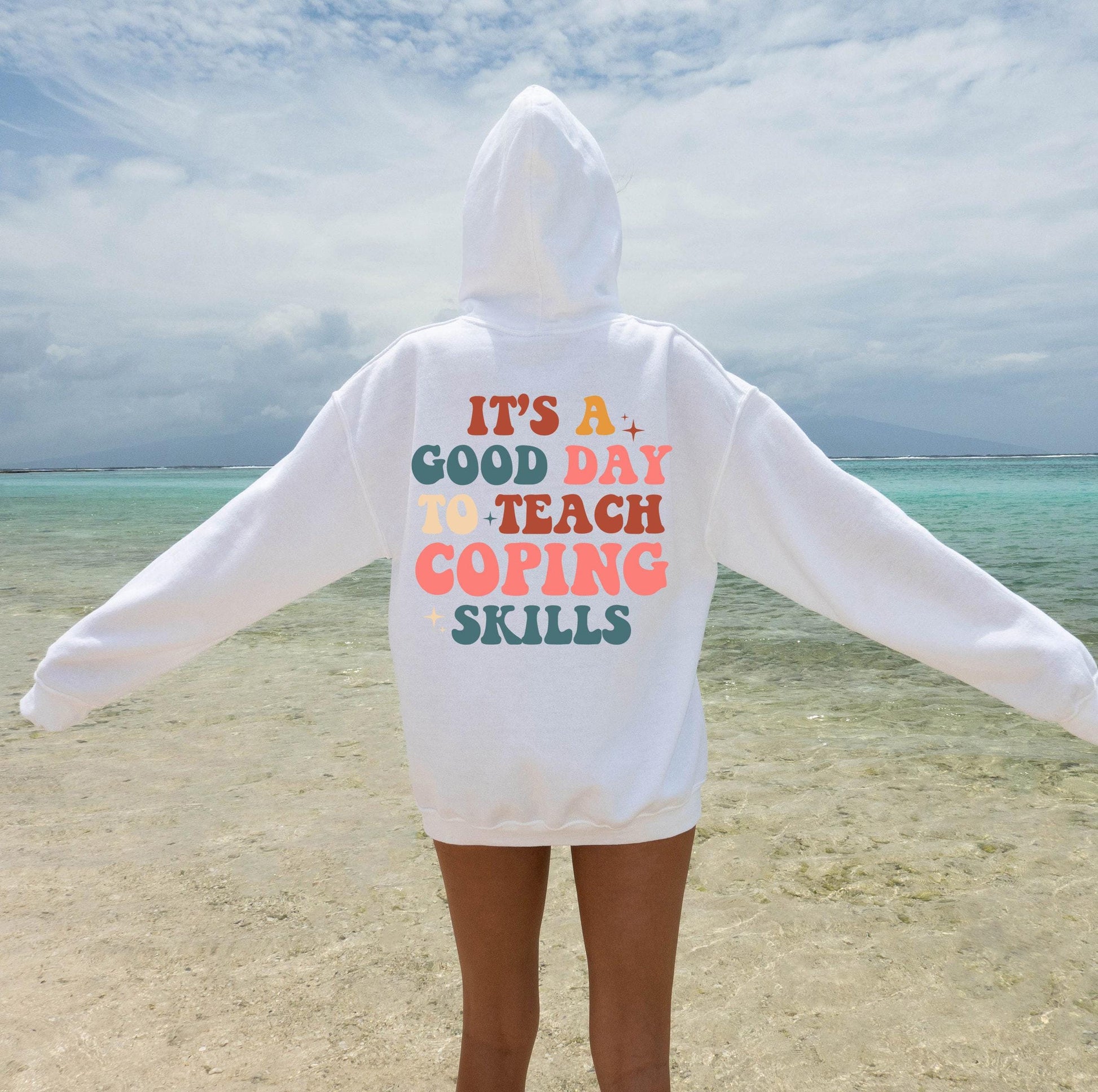 Aesthetic Therapist Sweatshirt, It's A Good Day To Teach Coping Skills Hoodie, Women's Mental Health Shirt, Trendy Psychologist Gifts