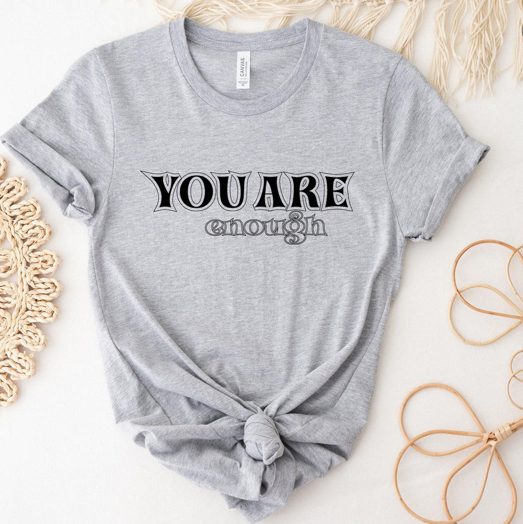 You Are Enough Sweatshirt, Mental Health Matters Shirt, Positive Vibes Hoodie, Inspiring Gifts, Self Love Shirt