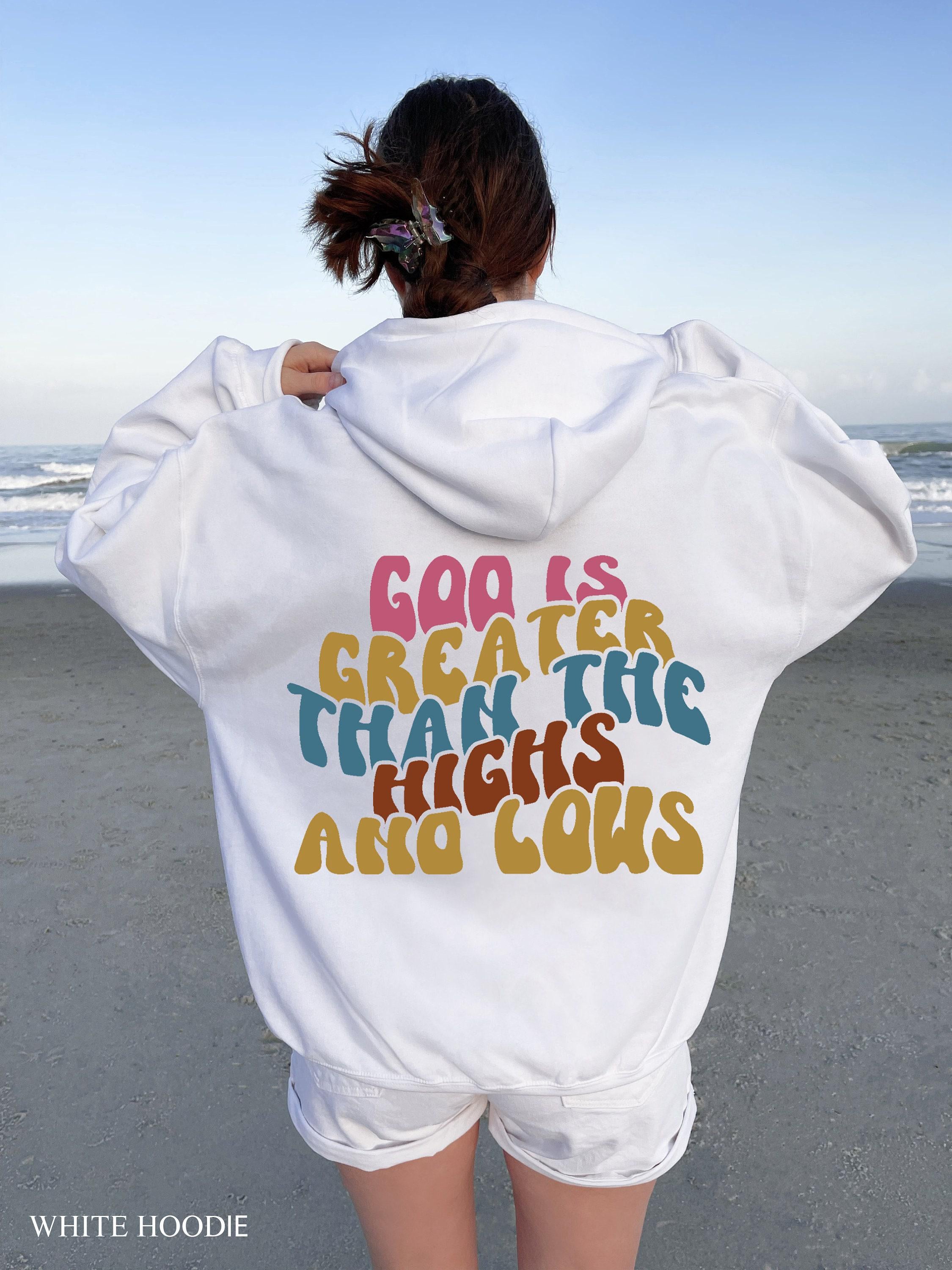 God Is Greater Than The Highs And Lows Hoodie, Trendy Christian Sweatshirt, Women's Religious Shirt, Bible Verse Shirt, Catholic Gifts