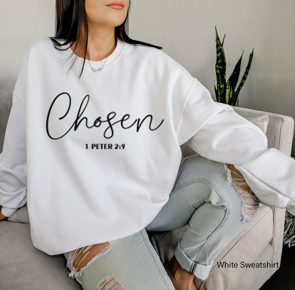 Chosen Sweatshirt, Christian Shirt, Bible Verse Shirt, Religious Gifts For Women, Religious Shirts, Faith Hoodie, Christian Gifts