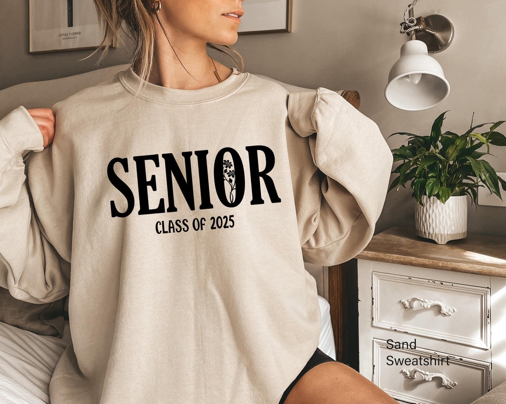 Senior 2025 Sweatshirt, Women's Class Of 2024 Shirt, College Senior Grad Gift, High School Graduation Gifts For Her, Senior Hoodie