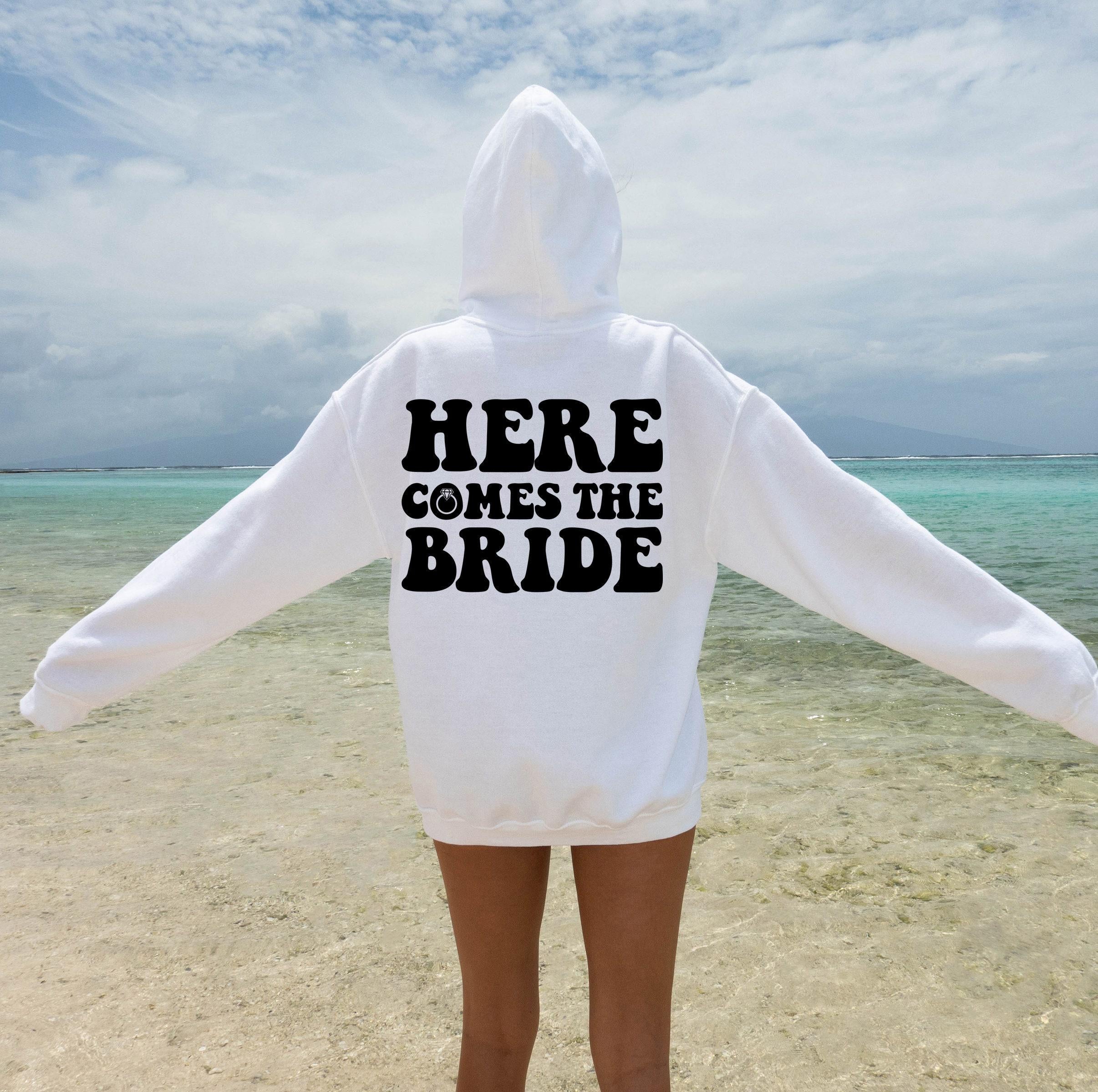 Here Comes The Bride Hoodie, Cute Bachelorette Party Sweatshirt, Trendy Bridesmaid Shirt, Bridal Party Shirt, Bridal Shower Gifts