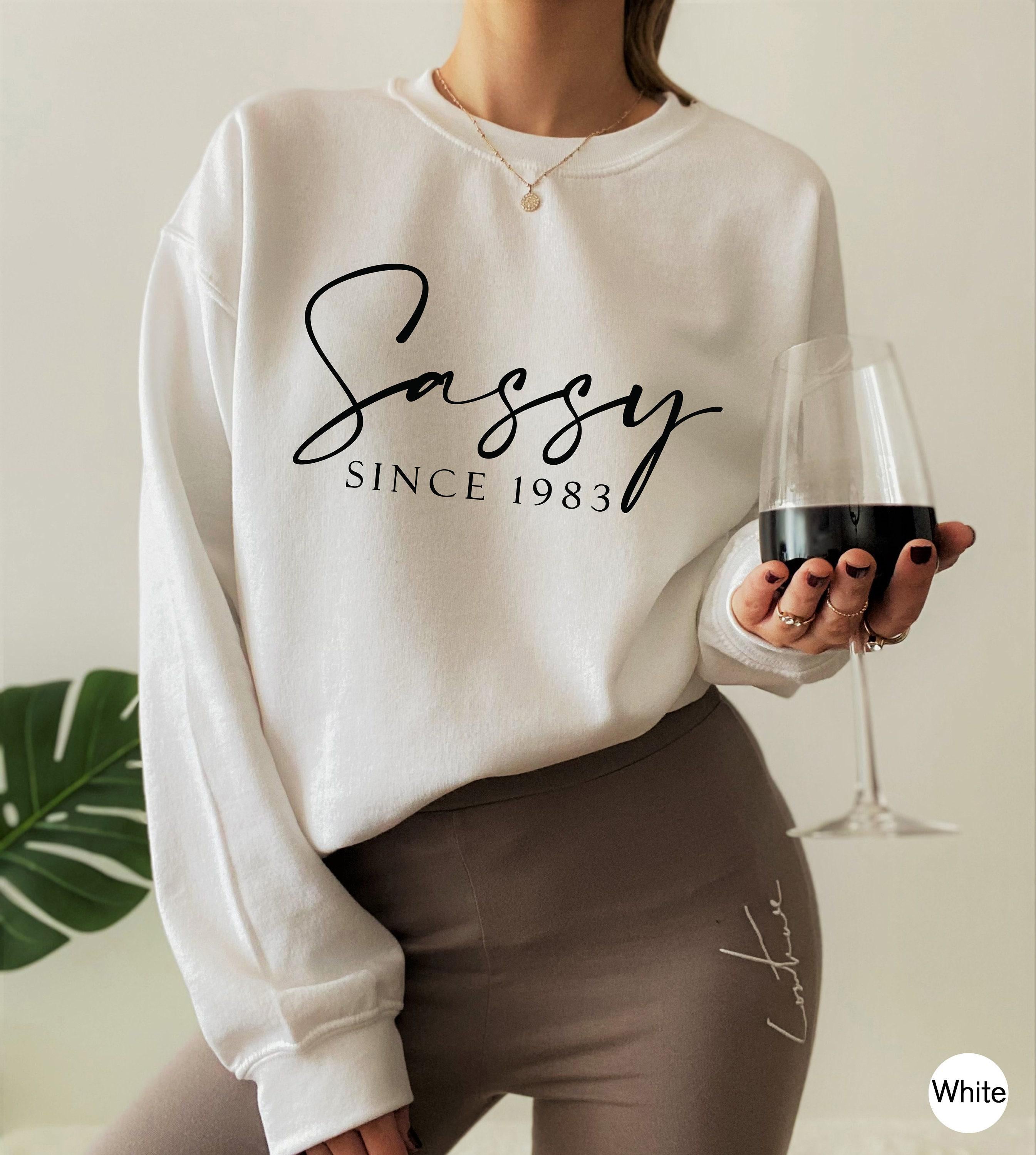 Sassy Since 1983 Shirt, Women's 40th Birthday Shirt, Funny 40th Birthday Sweatshirt, 40th Birthday Gifts For Women, Moms Birthday Gift