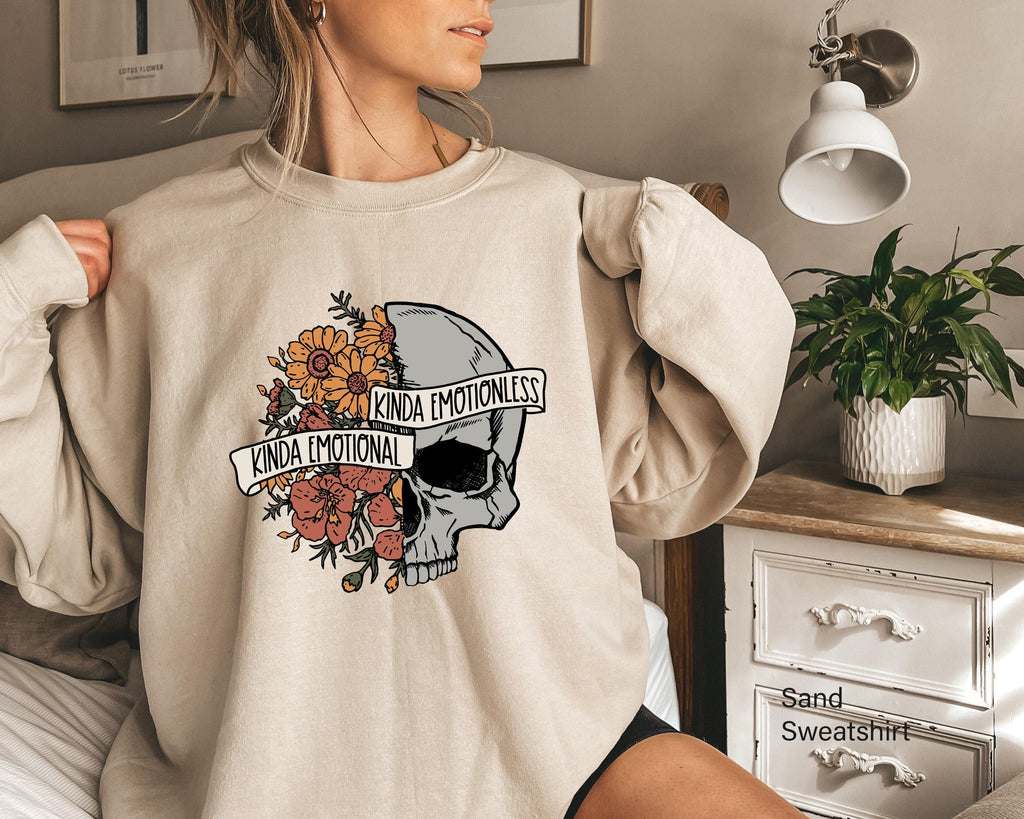 Kinda Emotional Kinda Emotionless Sweatshirt, Flower Skull Shirt, Mental Health Awareness Hoodie, Motivational Tee, Skeleton Tshirt