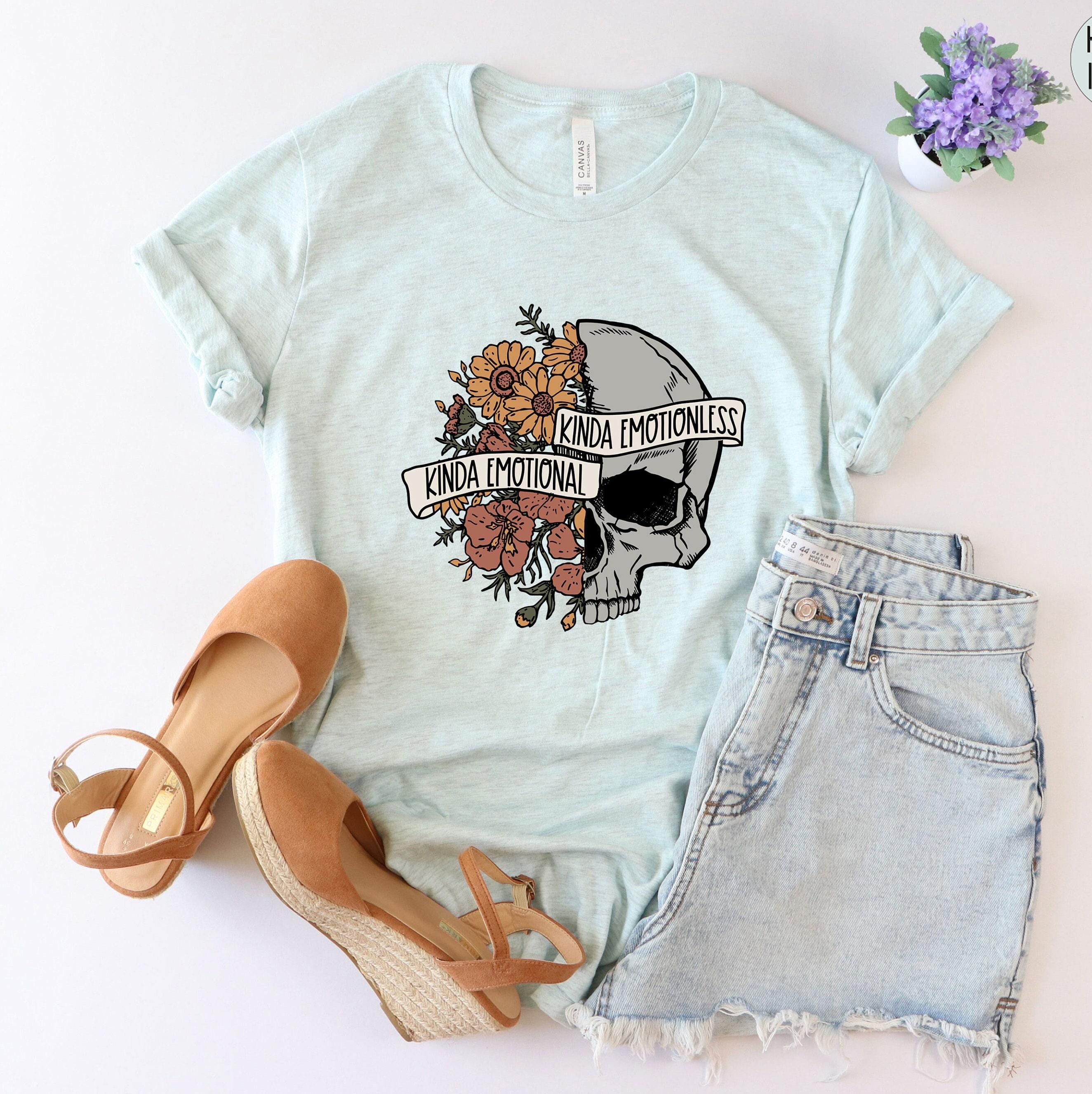 Kinda Emotional Kinda Emotionless Sweatshirt, Flower Skull Shirt, Mental Health Awareness Hoodie, Motivational Tee, Skeleton Tshirt