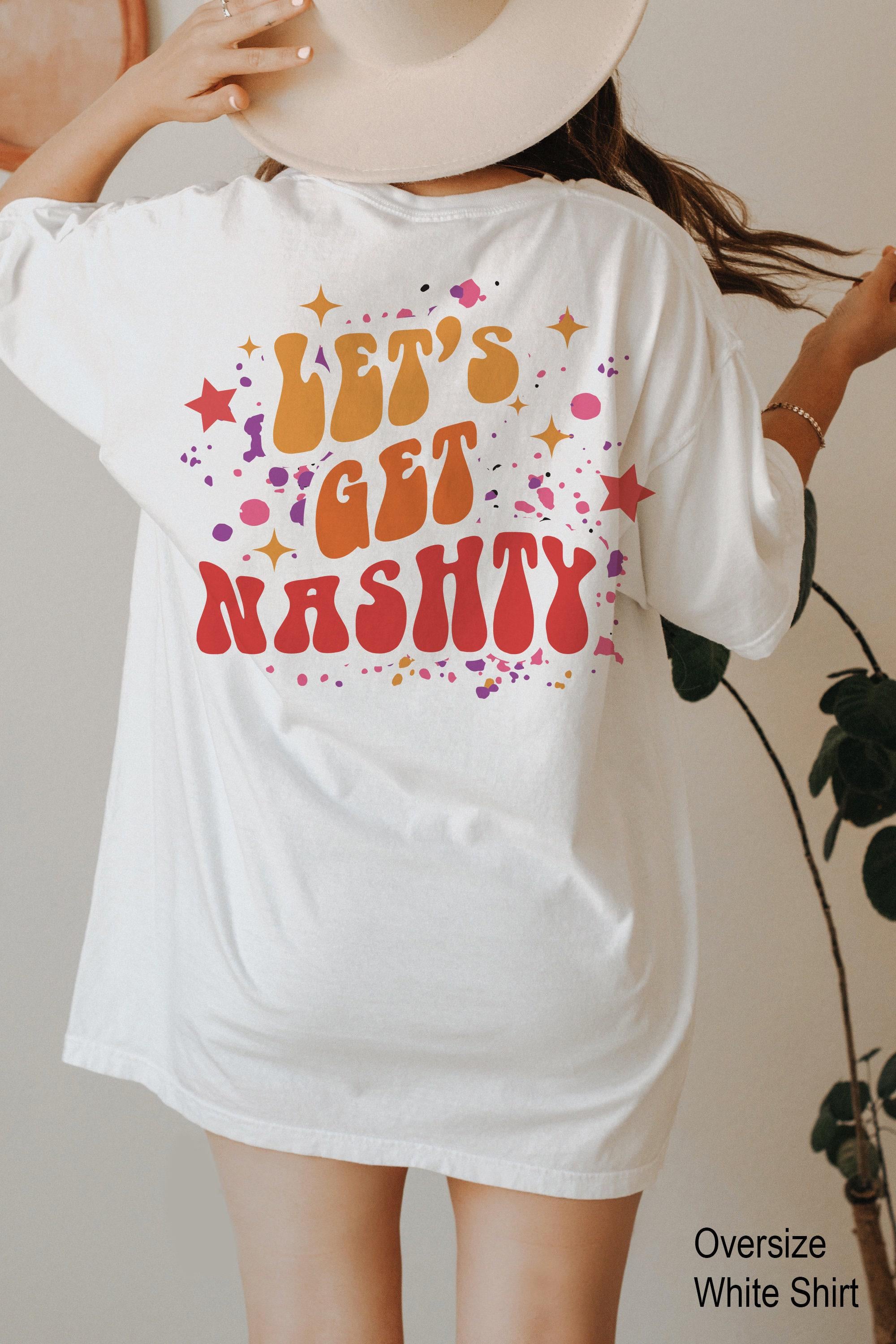 Let's Get Nashty Hoodie, Nashville Bachelorette Party Shirt, Nashty Bride Tee, Aesthetic Country Bach Sweatshirt, Bach Party Gift
