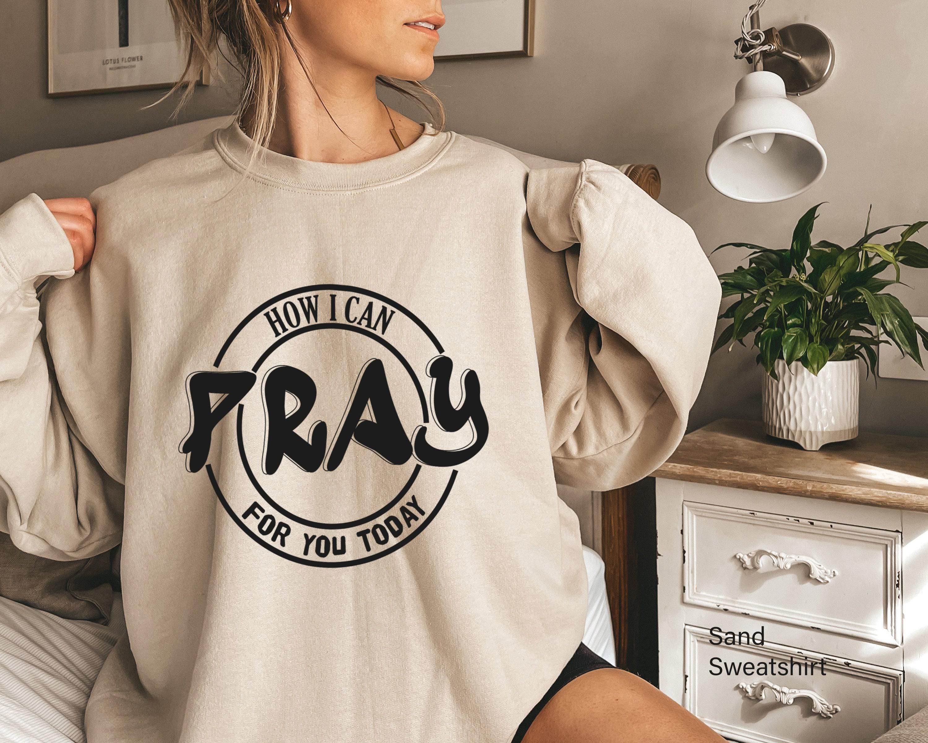 How Can I Pray For You Today Shirt | Religious Gifts For Women, Prayer Gifts For Mom, Gifts For Christians, Spiritual Gi