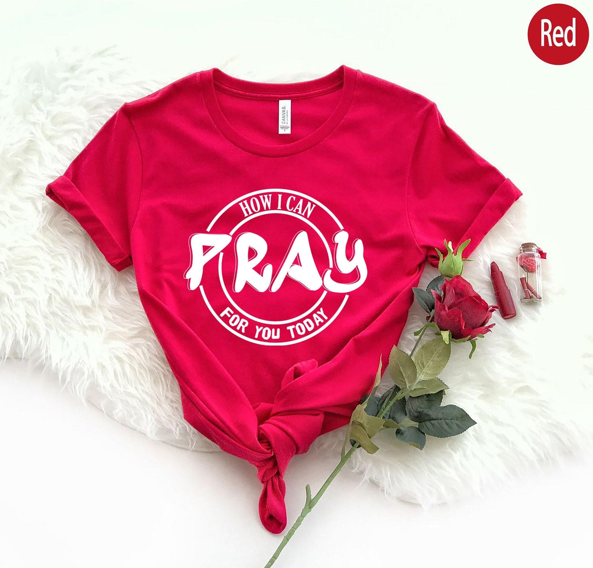 How Can I Pray For You Today Shirt | Religious Gifts For Women, Prayer Gifts For Mom, Gifts For Christians, Spiritual Gifts, Christian Gifts