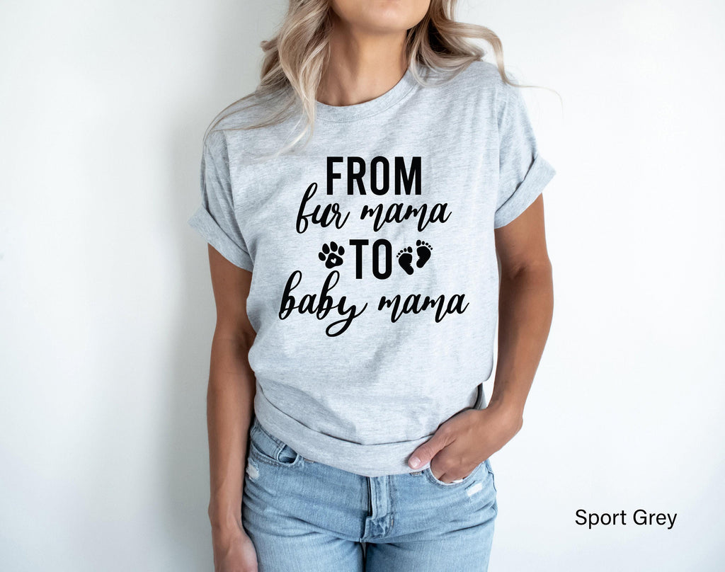 From Fur Mama To Baby Mama Shirt | Women's Cute Pregnancy Sweatshirt, Pregnant Mom Gifts, New Mom Gifts, Mom To Be Gifts, Future Mom Gifts