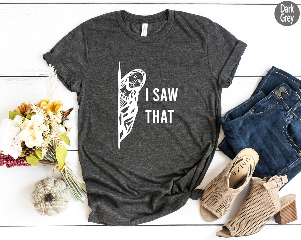 I Saw That Jesus Shirt | Religious Gifts For Women, Catholic Gifts, Gifts For Christians, Funny Christian Tees, Cute Faith Hoodie