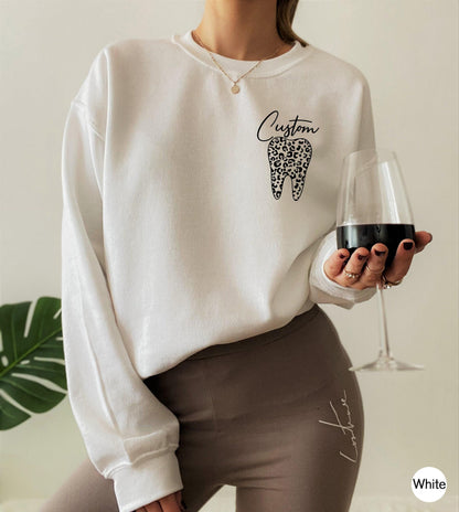 Custom Dentist Sweatshirt | Personalized Dental Assistant Tshirt, Dentist Grad Gift, Future Dentist Gift, Custom Name Shirt, Text, Tee Tooth