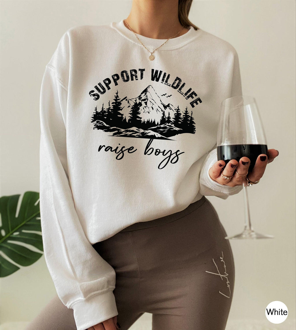 Support Wildlife Raise Boys Sweatshirt | Cute Gift for Newly Mom, Mothers Day Gift, Gift Ideas For Mom, Gift For Mother, Mom To Be Shirt