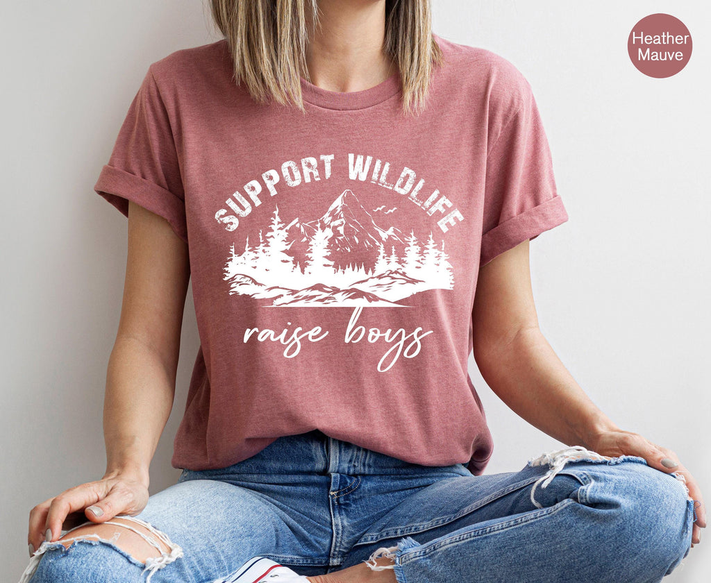 Support Wildlife Raise Boys Sweatshirt | Cute Gift for Newly Mom, Mothers Day Gift, Gift Ideas For Mom, Gift For Mother, Mom To Be Shirt