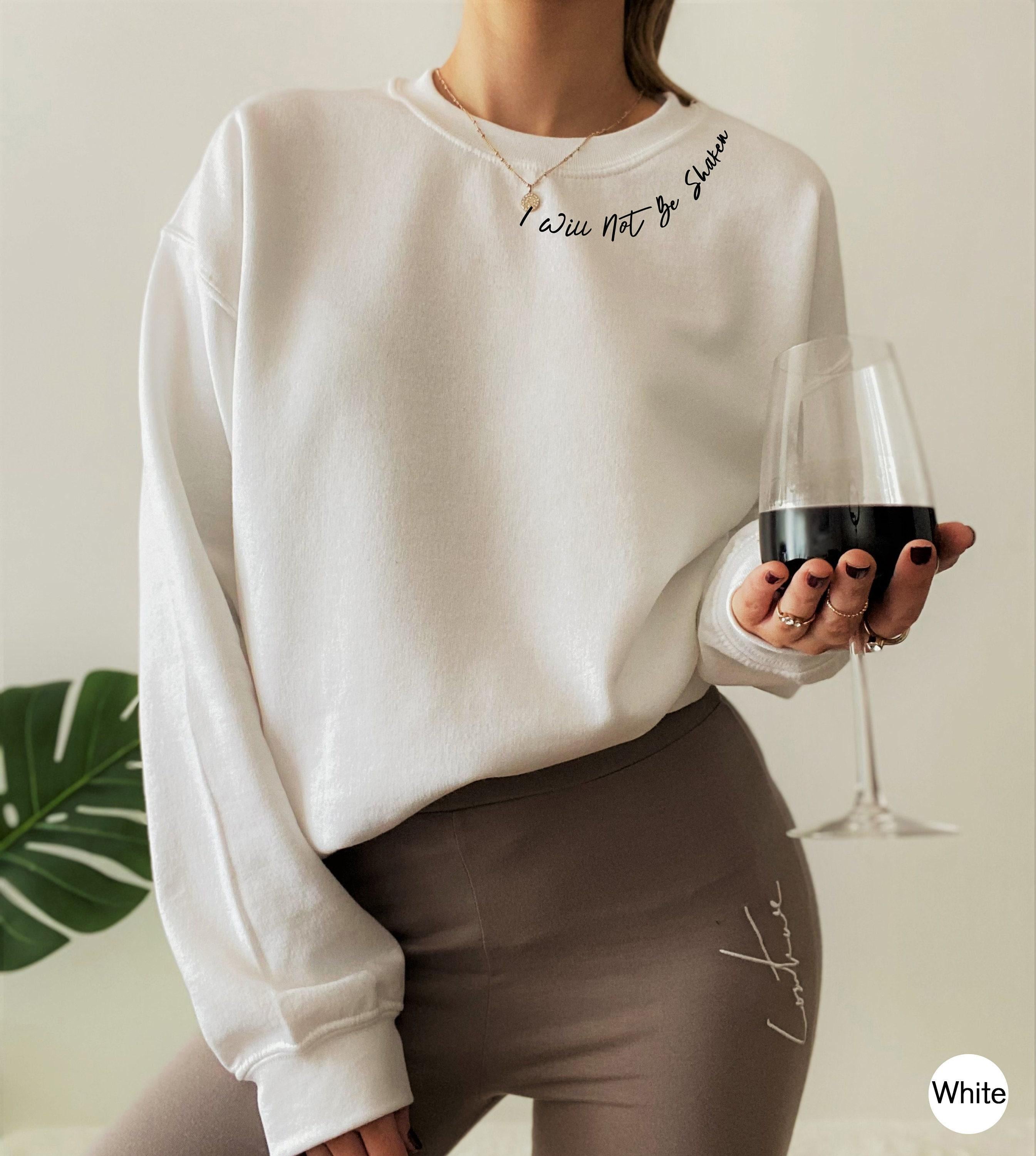 Minimalist Christian Sweatshirt | I Will Not Be Shaken Shirt, Prayer Gifts For Her, Catholic Gifts, Spiritual Gifts, Scripture Quotes Tee
