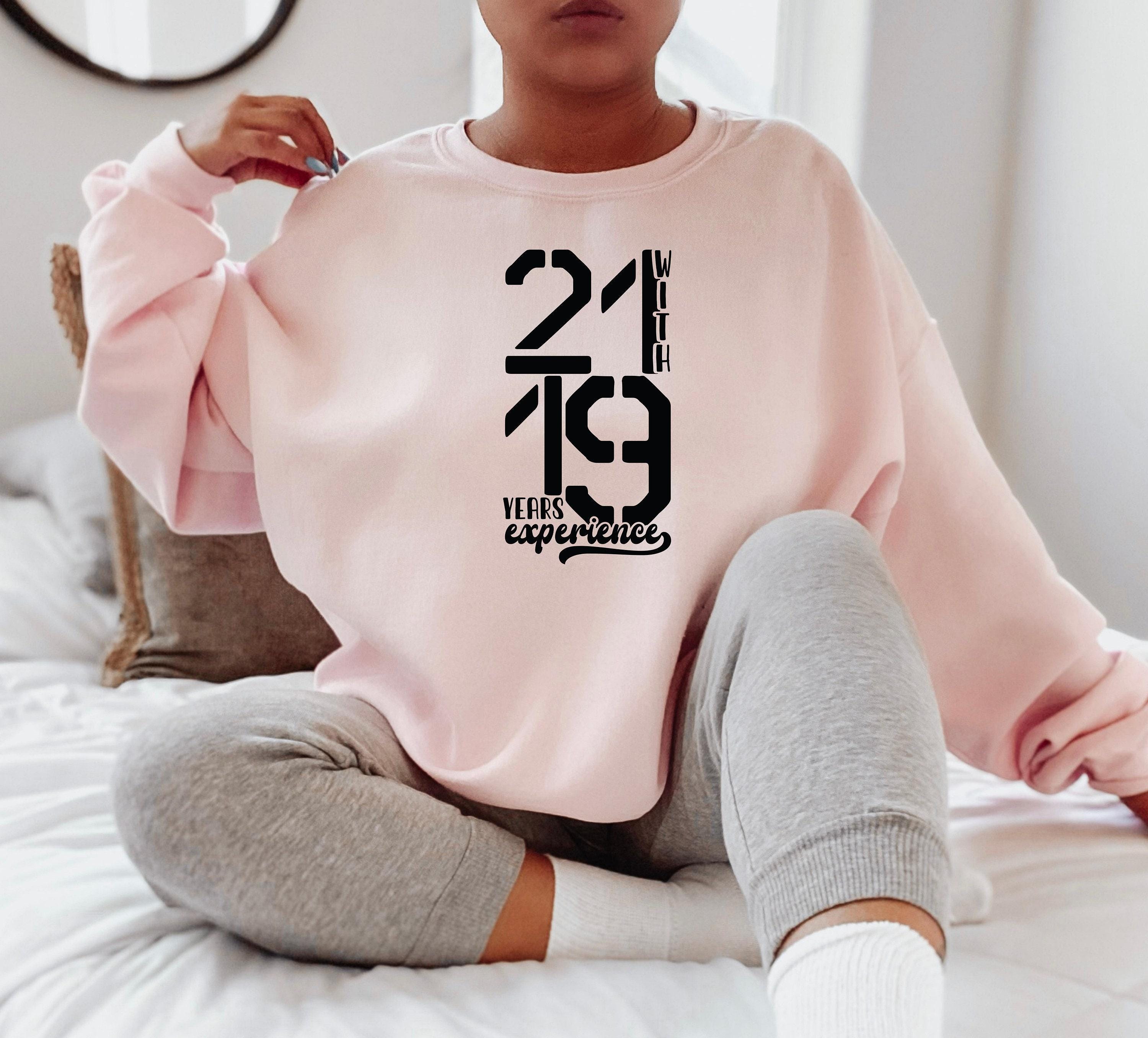 40th Birthday Shirt | 21 Years With 19 Years Hoodie, Bday Gifts For Her, Birthday Gift Ideas, Happy Birthday Gift, Unique Birthday Gift