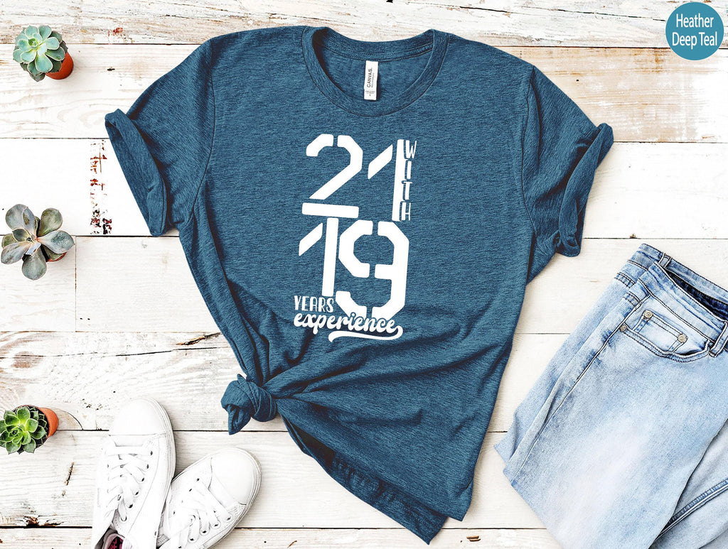 40th Birthday Shirt | 21 Years With 19 Years Hoodie, Bday Gifts For Her, Birthday Gift Ideas, Happy Birthday Gift, Uniqu
