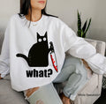 What Cat Sweatshirt, Cat With Knife Shirt, Black Cat Hoodie, Killer Cat Tshirt, Funny Cat Shirt, Cat Lover Gifts For Women, Funny Tee