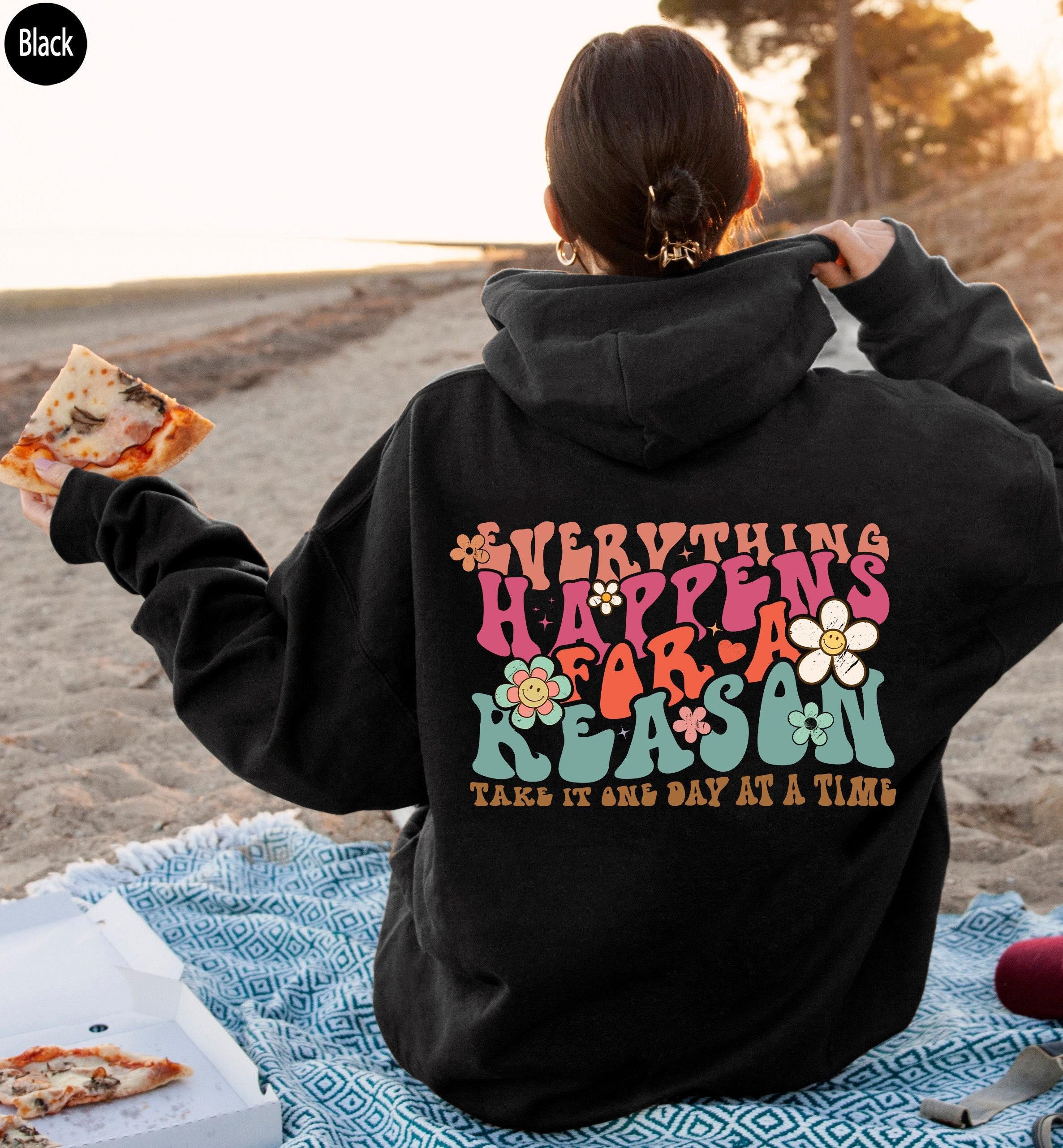 Everything Happens For a Reason Hoodie | Trendy Sweatshirt, Aesthetic Shirt For Teens, Preppy Sweatshirt, Motivational T