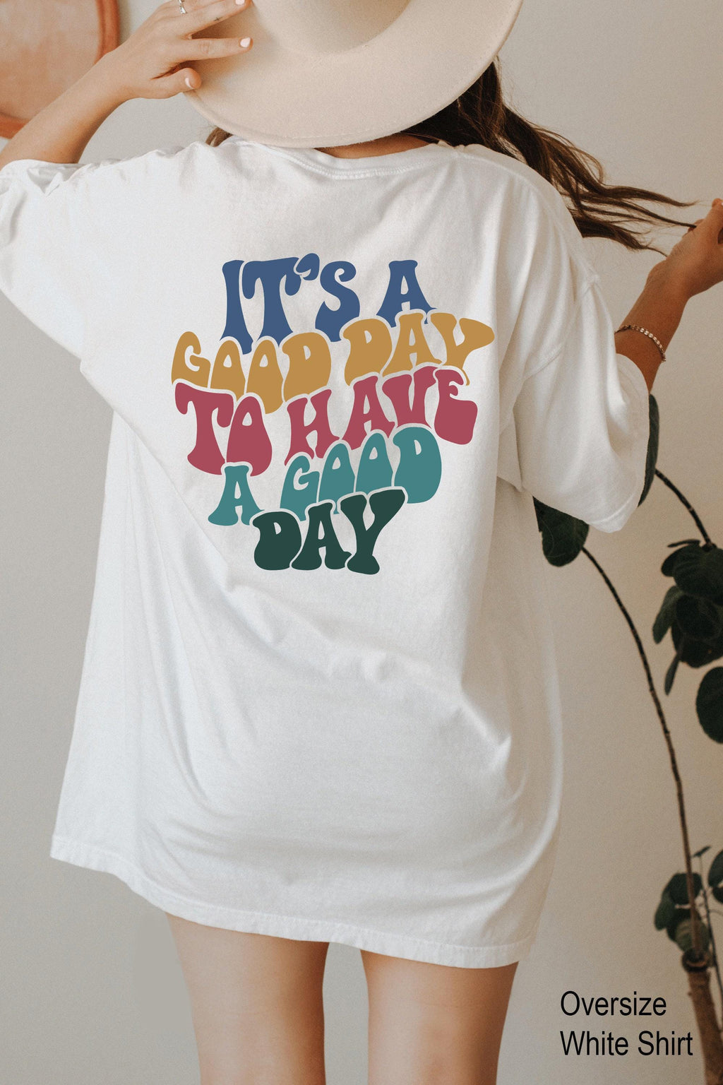 It's A Good Day To Have A Good Day Hoodie | Aesthetic Sweatshirt, Trendy Cool Hoodie For Family Member, Positive Quotes Shirt, VSCO Hoodie