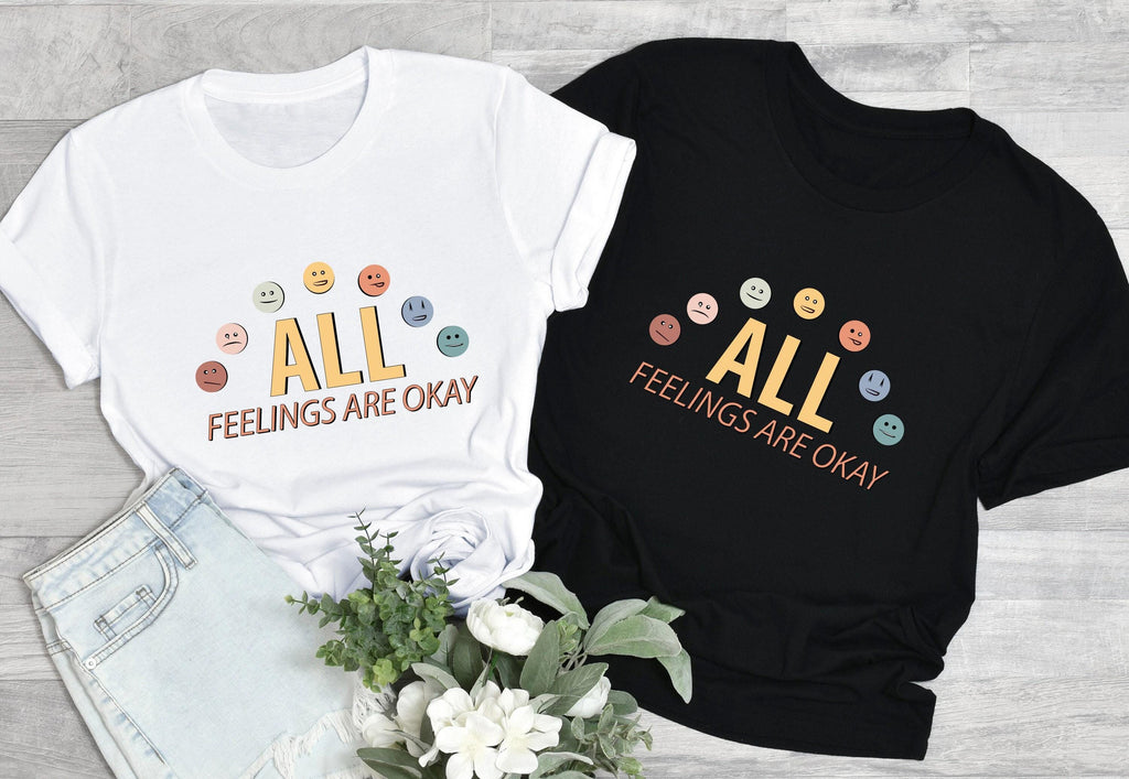 All Feelings Are Okay Shirt | Mental Health Shirt, Counselor Shirt, Psychology Shirt, Therapy Shirt, Motivational Gifts for Teachers