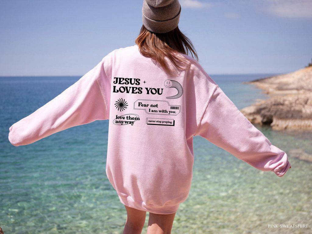Aesthetic Christian Sweatshirt | Religious Shirt, Jesus Loves You Hoodie, Bible Verse Shirt, Jesus Apparel, Christian Gifts
