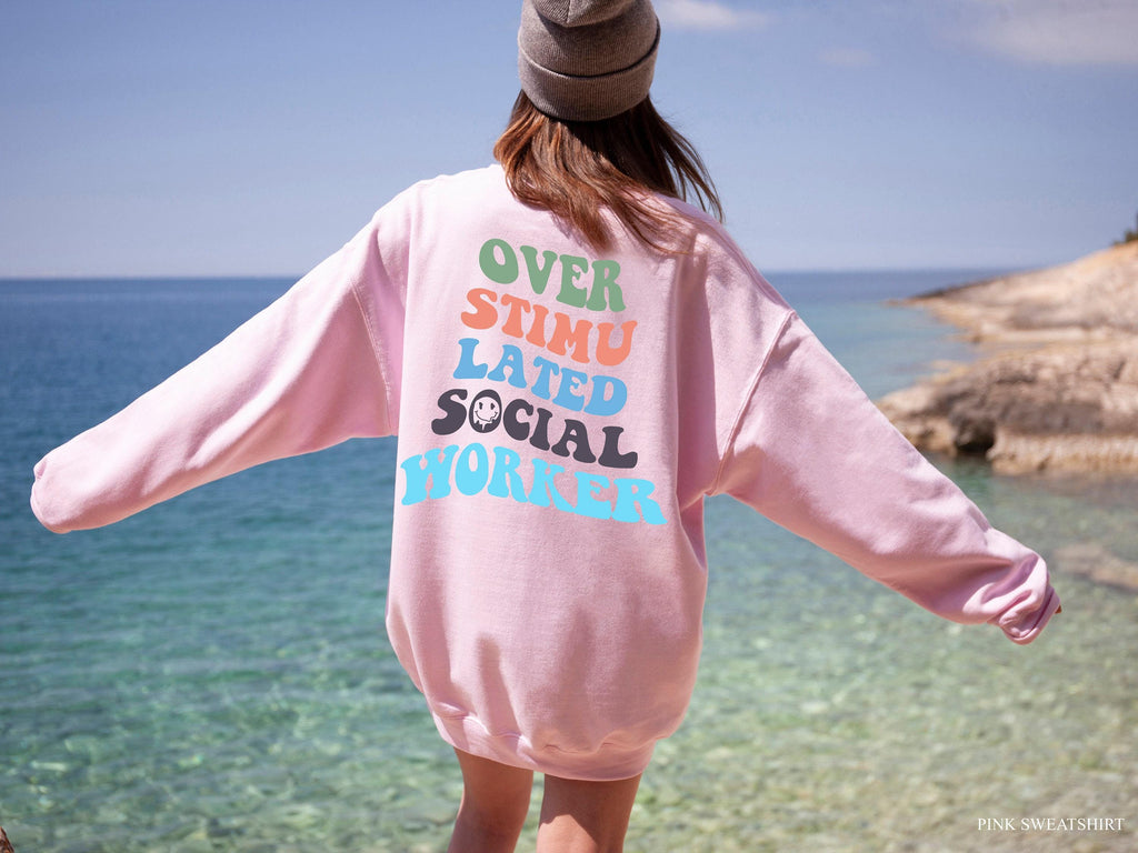 Funny Social Worker Sweatshirt | Social Worker Gift, Social Work Sweatshirt, MSW Sweatshirt, BSW Sweatshirt, social worker tshirt
