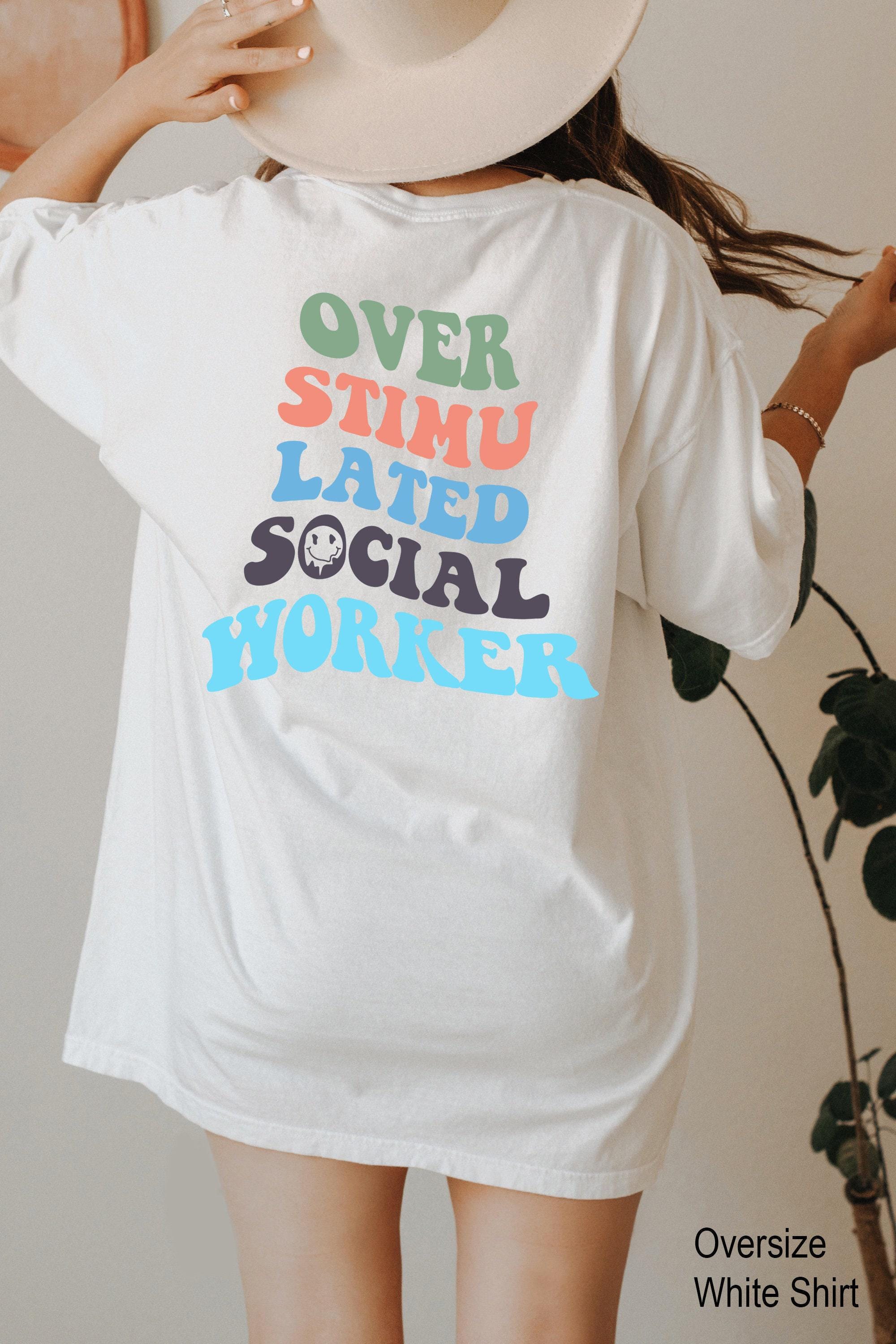 Funny Social Worker Sweatshirt | Social Worker Gift, Social Work Sweatshirt, MSW Sweatshirt, BSW Sweatshirt, social worker tshirt